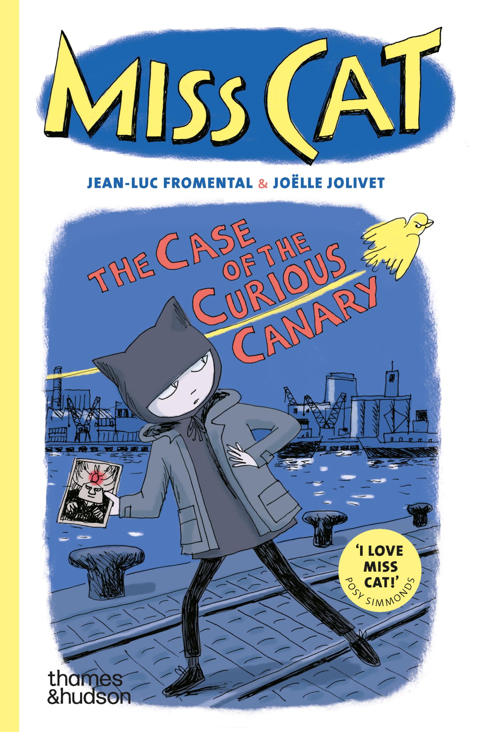 Jean-Luc Fromental - Miss Cat: The Case of the Curious Canary - Paperback Book - 64 pages