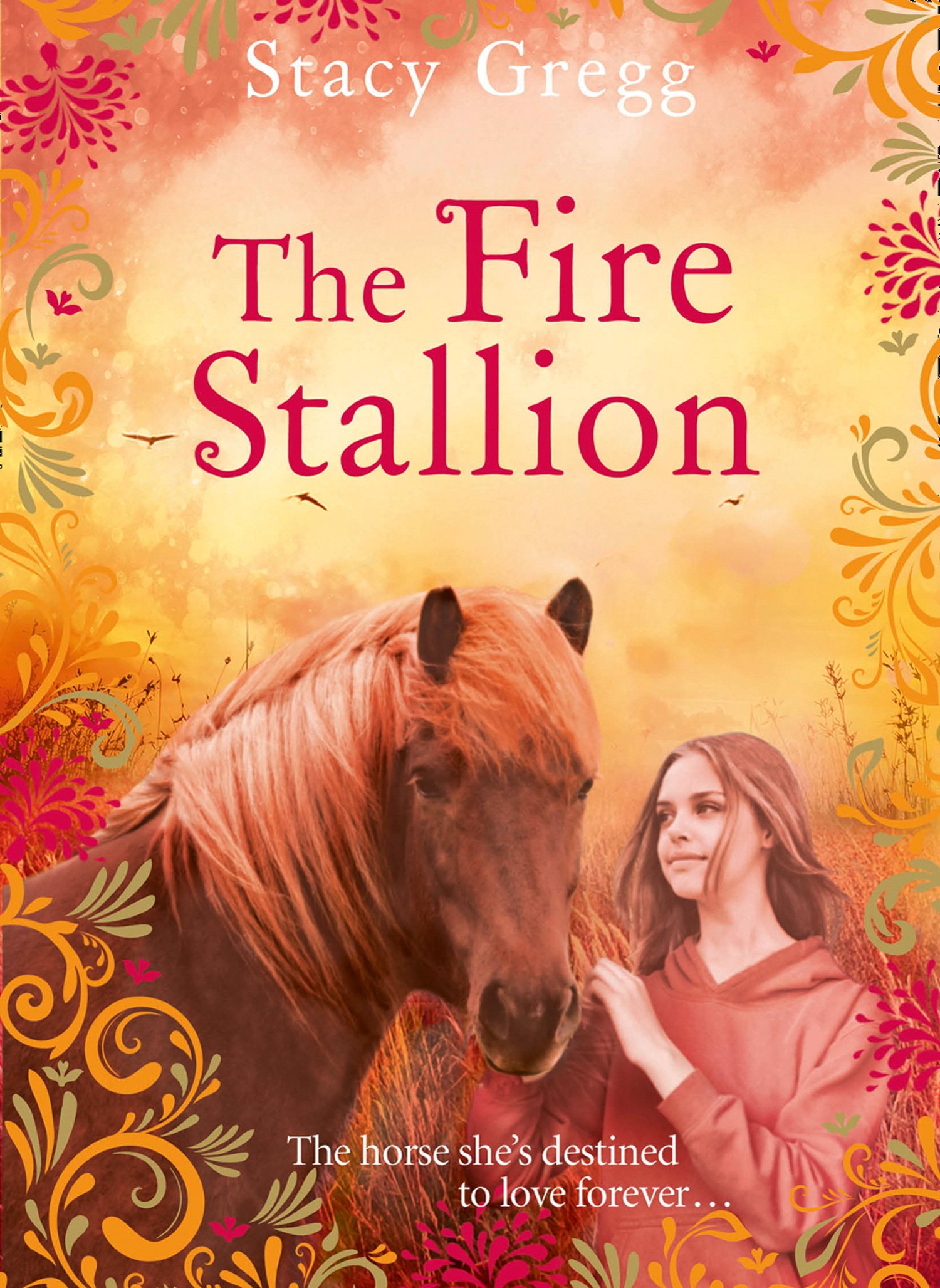 Stacy GreggThe Fire Stallion