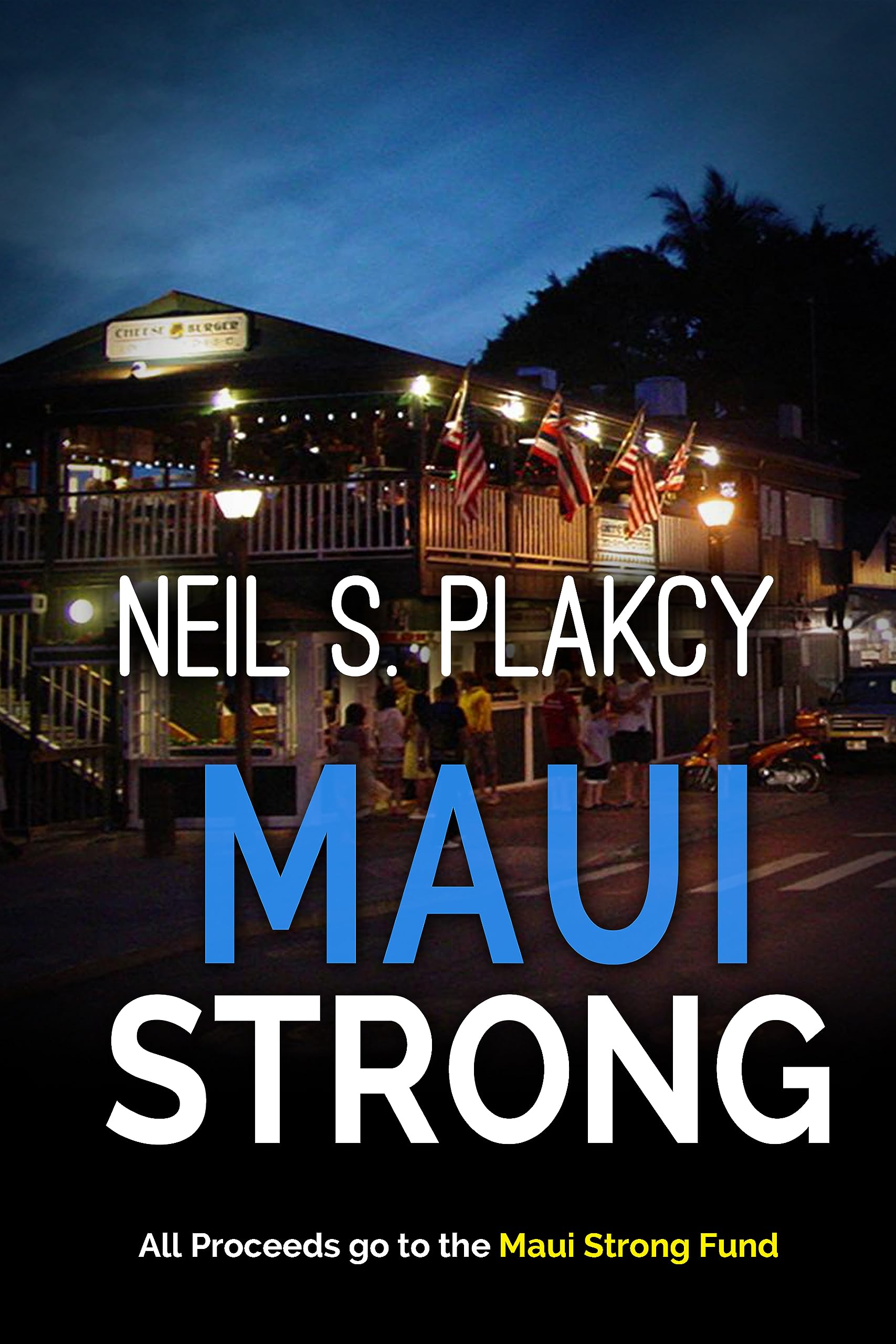 Maui Strong: All Proceeds to the Maui Strong Fund (Mahu Investigations)