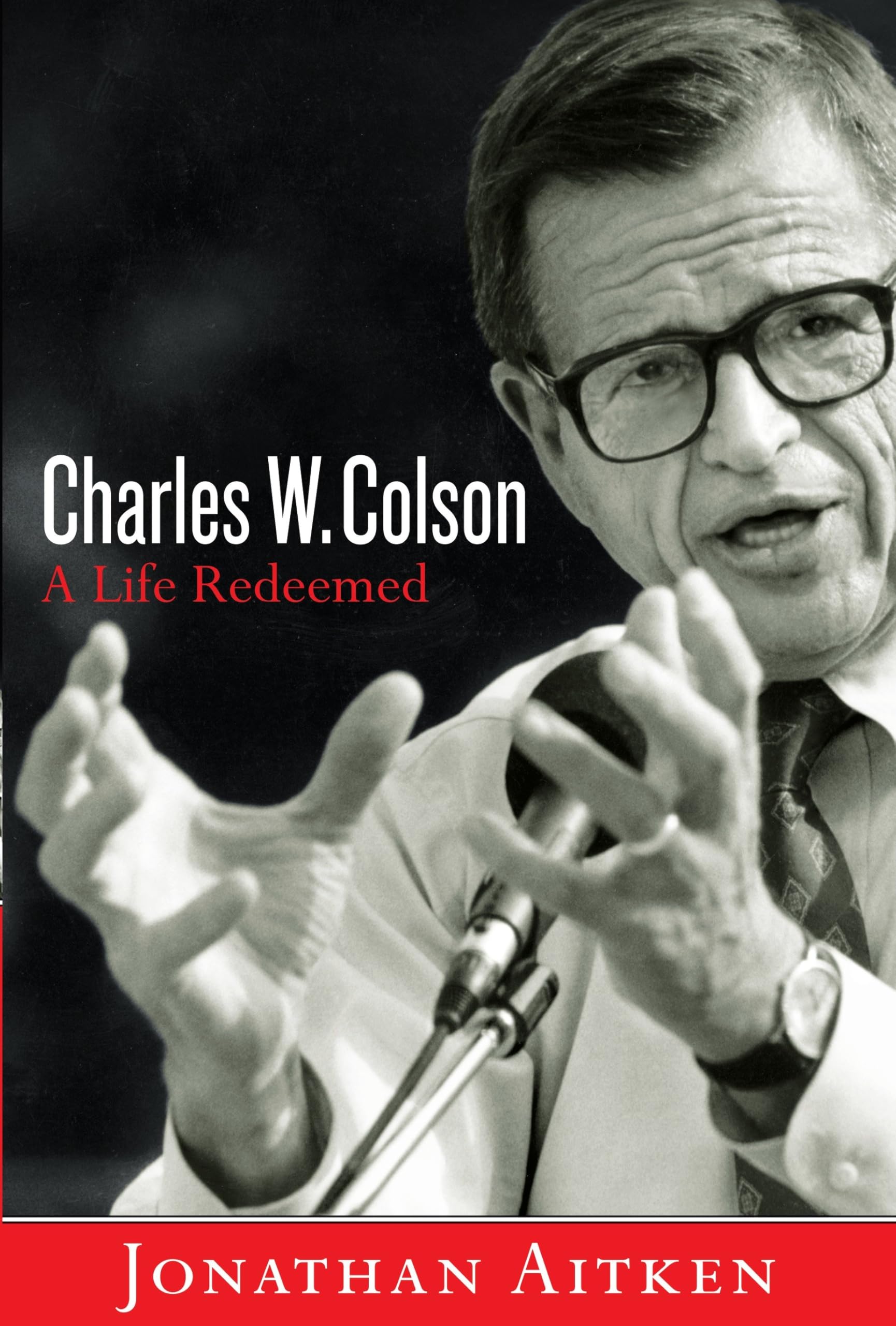Charles W. Colson,Jonathan Aitken,Aitken