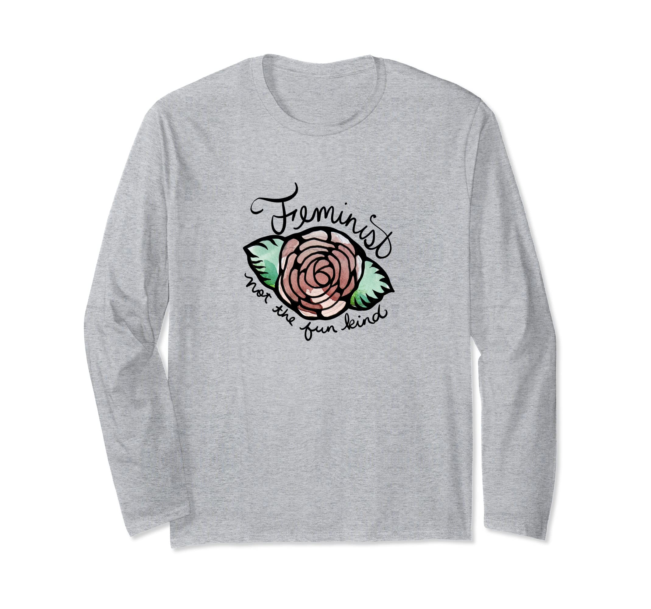 Feminist not the fun kind Long Sleeve T-Shirt