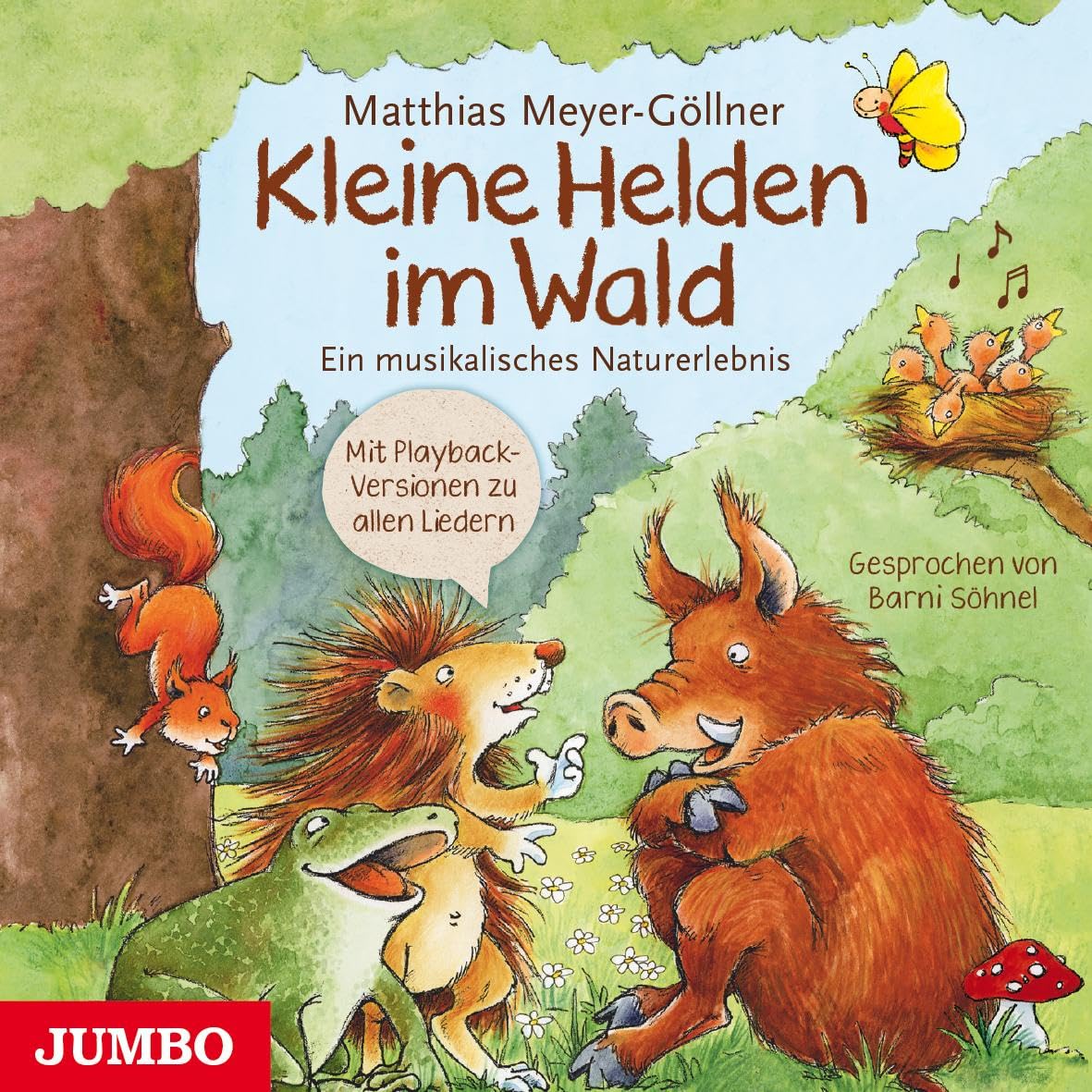 Kleine Helden im Wald: EIN musikalisches Naturerlebnis [Import]