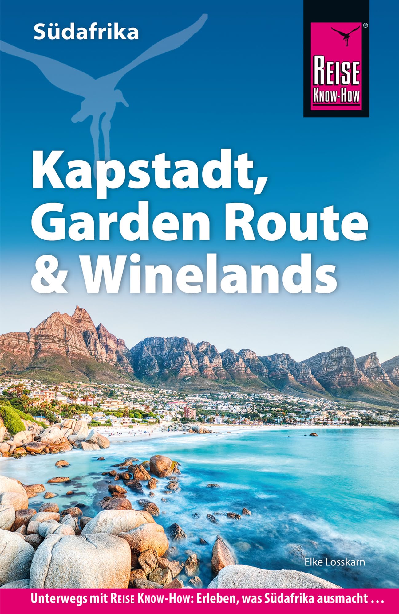 Reise Know-How Reiseführer Südafrika - Kapstadt, Garden Route & Winelands