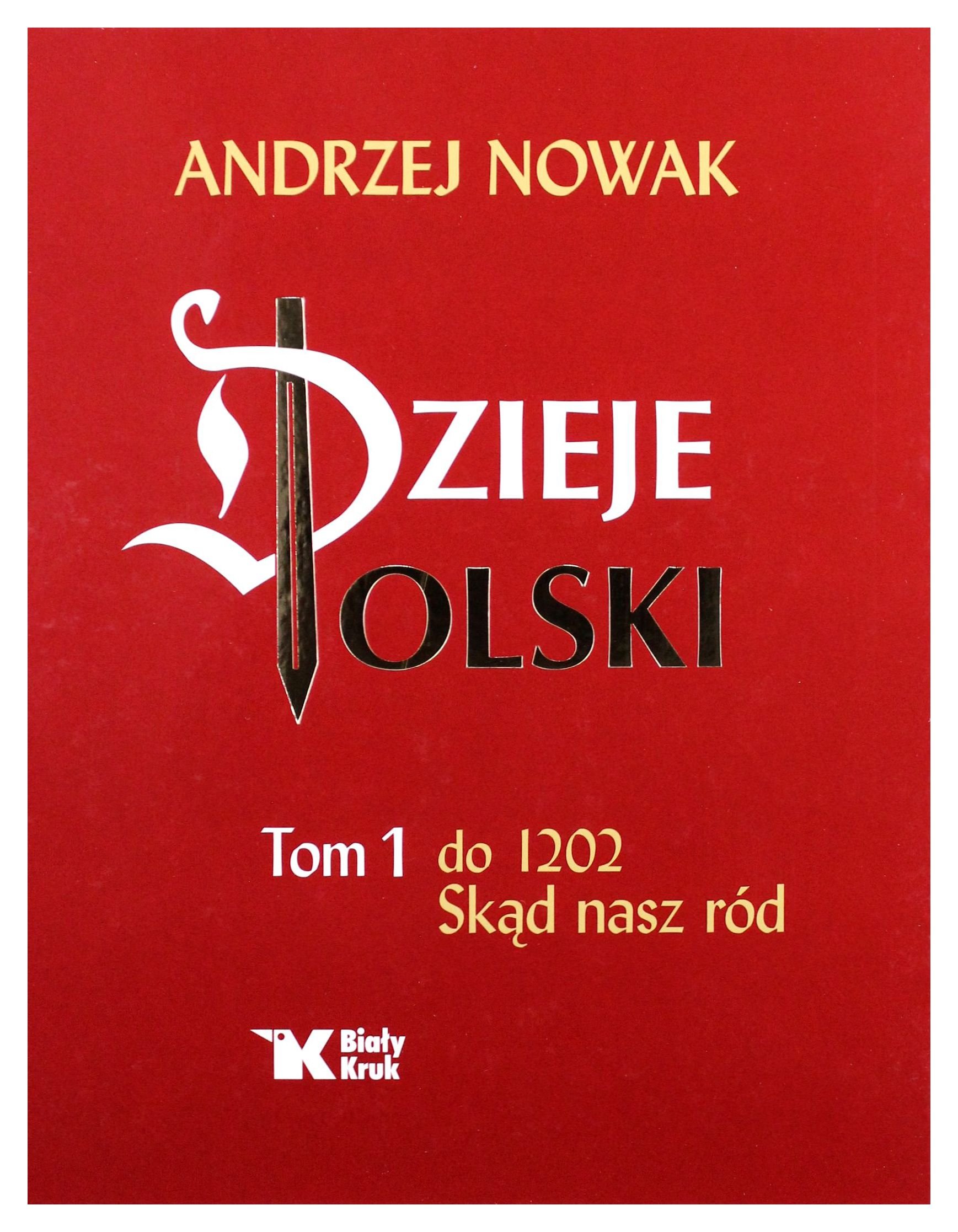 Dzieje Polski Tom 1: Skąd nasz ród