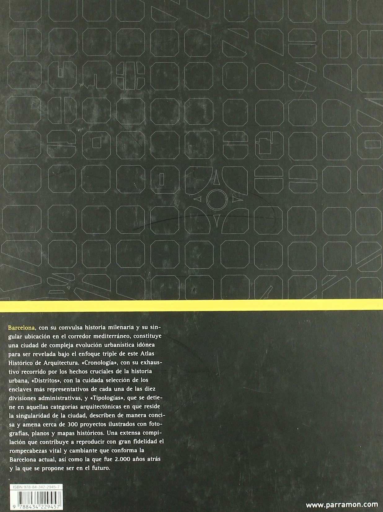 BARCELONA ATLAS HISTORICO DE ARQUITECTURA: atlas histórico de arquitectura