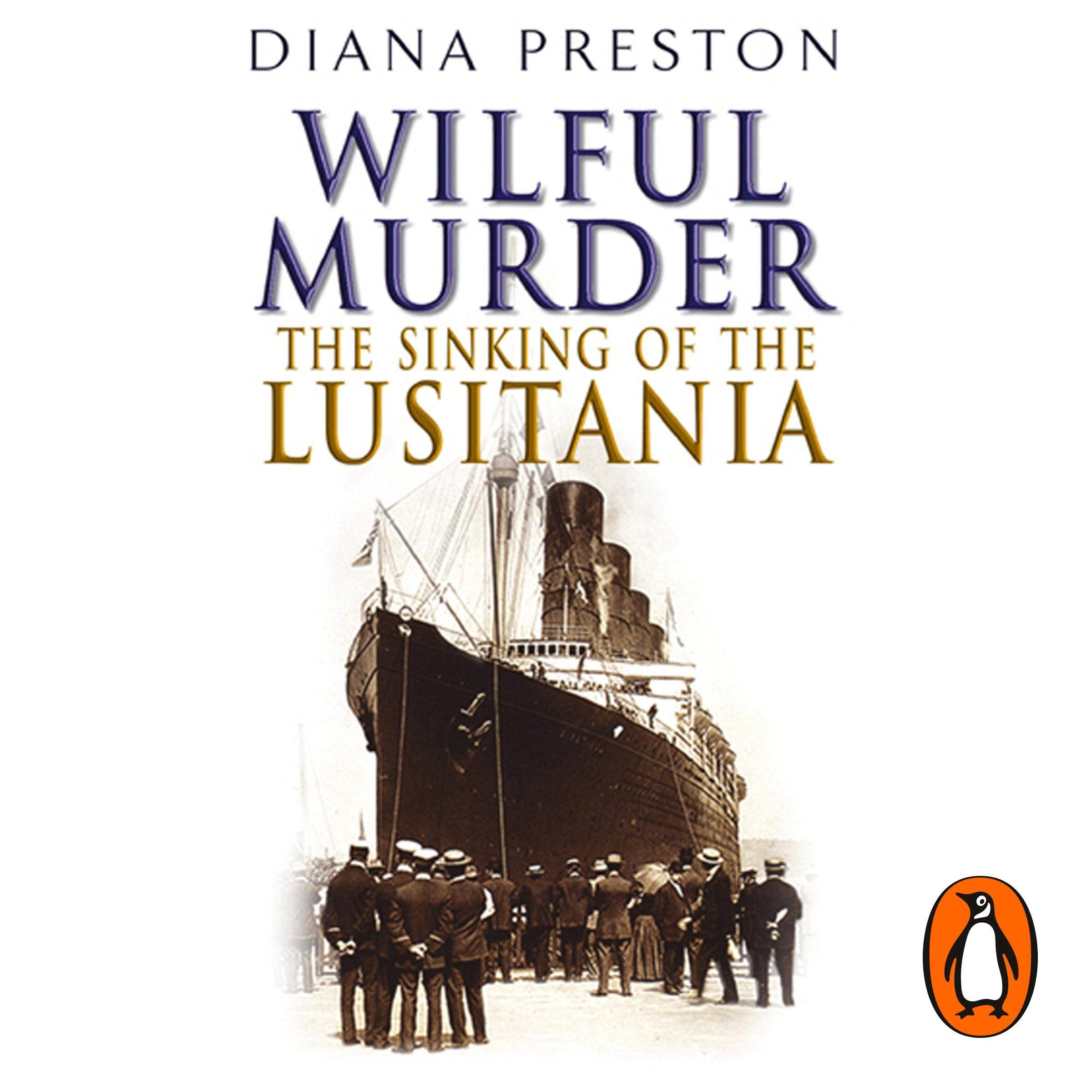 Cover art for Wilful Murder: The Sinking Of The Lusitania