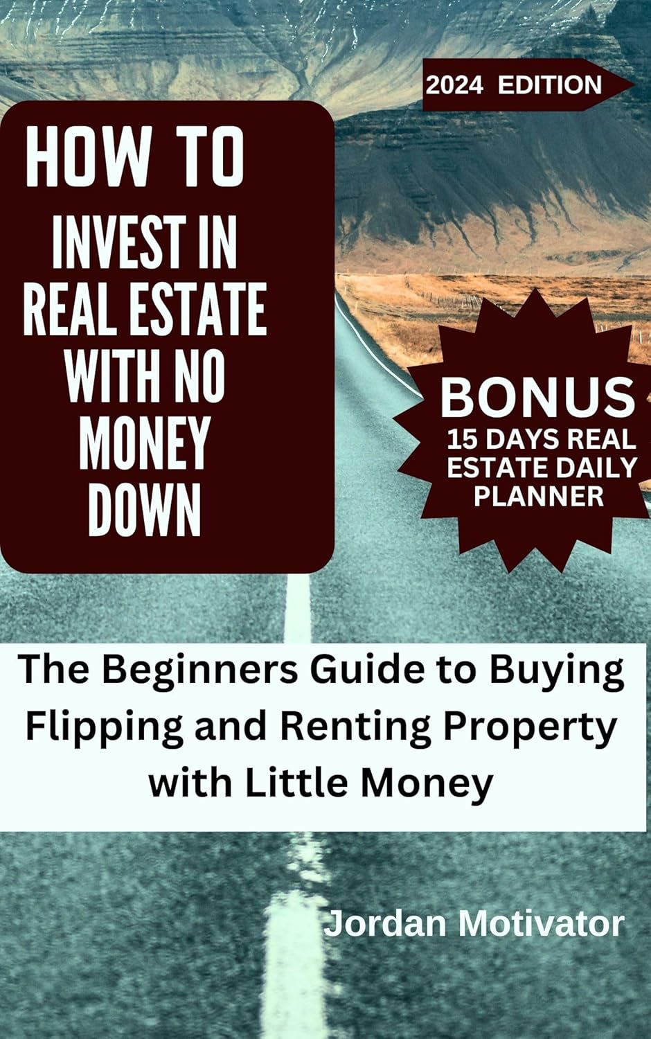 HOW TO INVEST IN REAL ESTATE WITH NO MONEY DOWN The