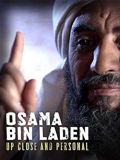 Osama Bin Laden - Up Close and Personal
