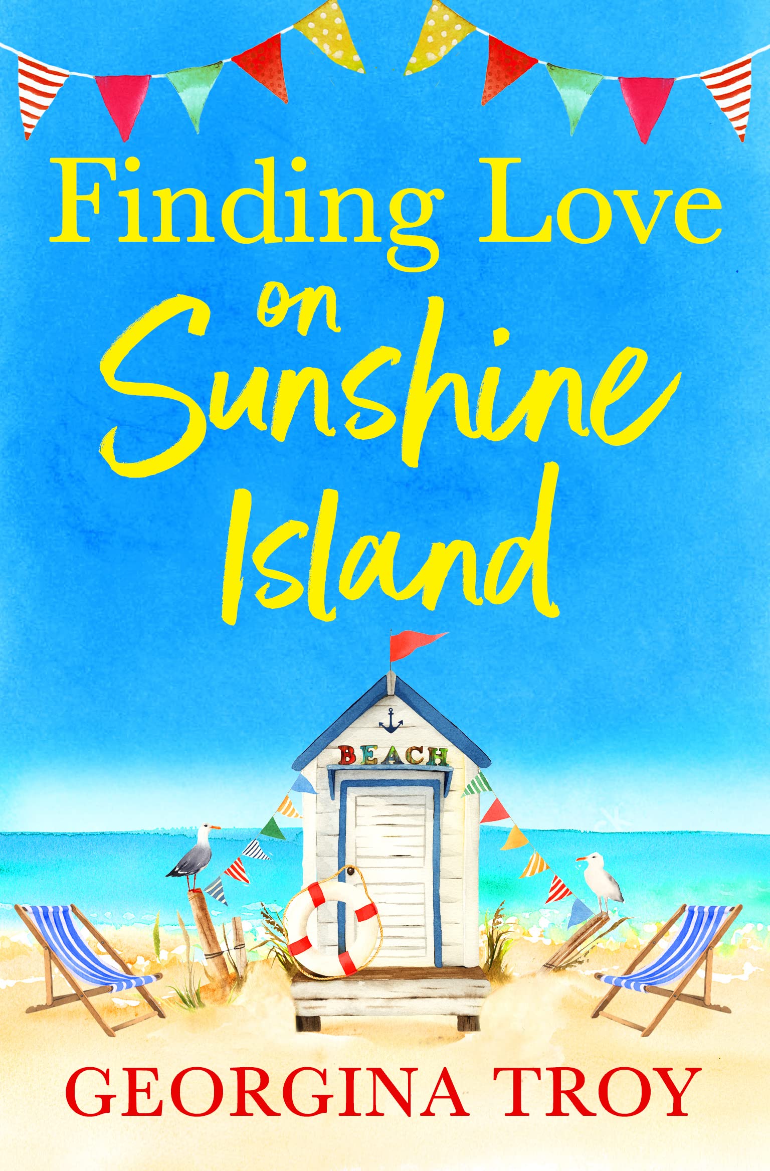 Finding Love on Sunshine Island: The first in the feel-good, sun-drenched series from Georgina Troy