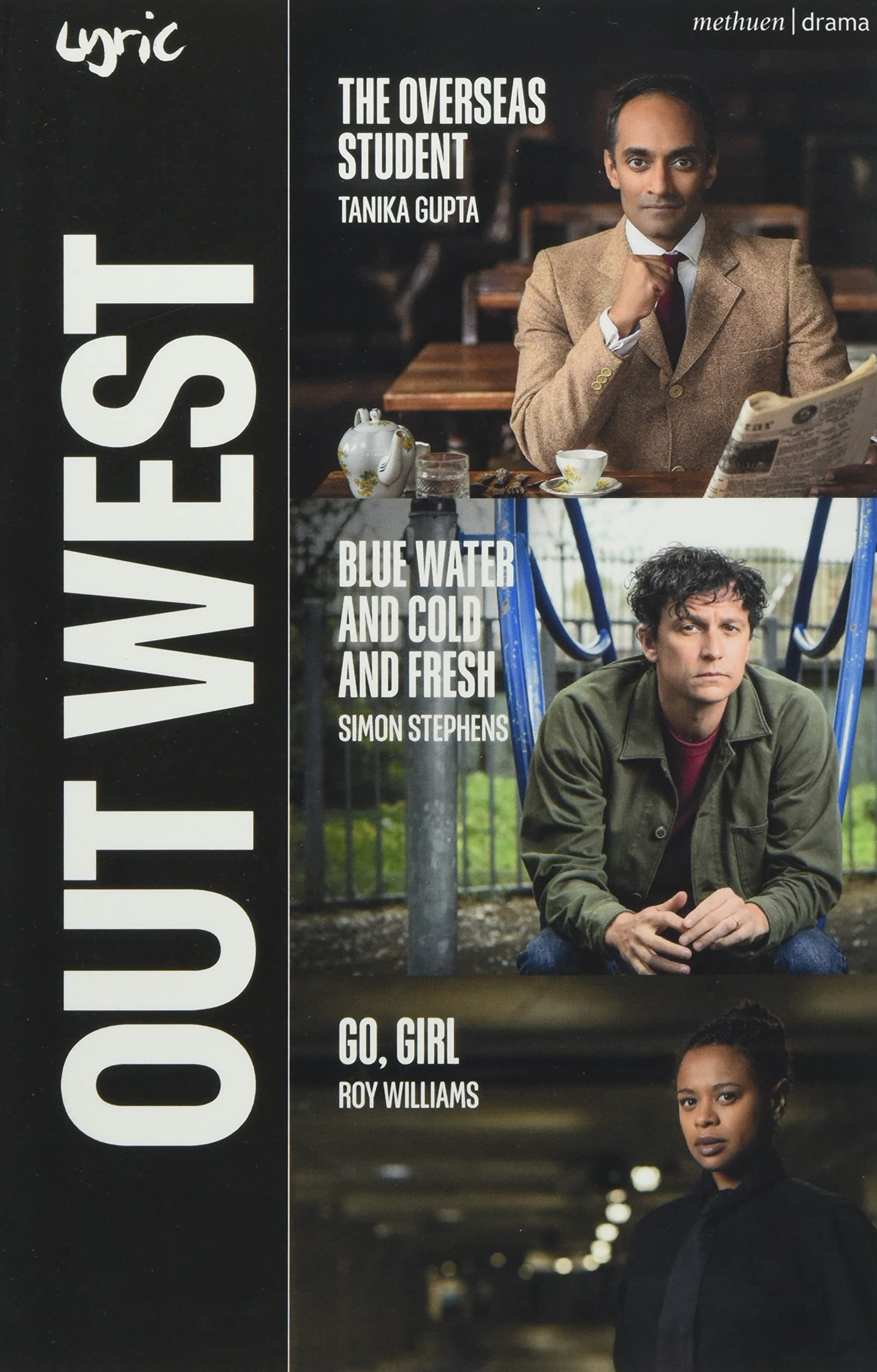 Out West: The Overseas Student; Blue Water and Cold and Fresh; Go, Girl