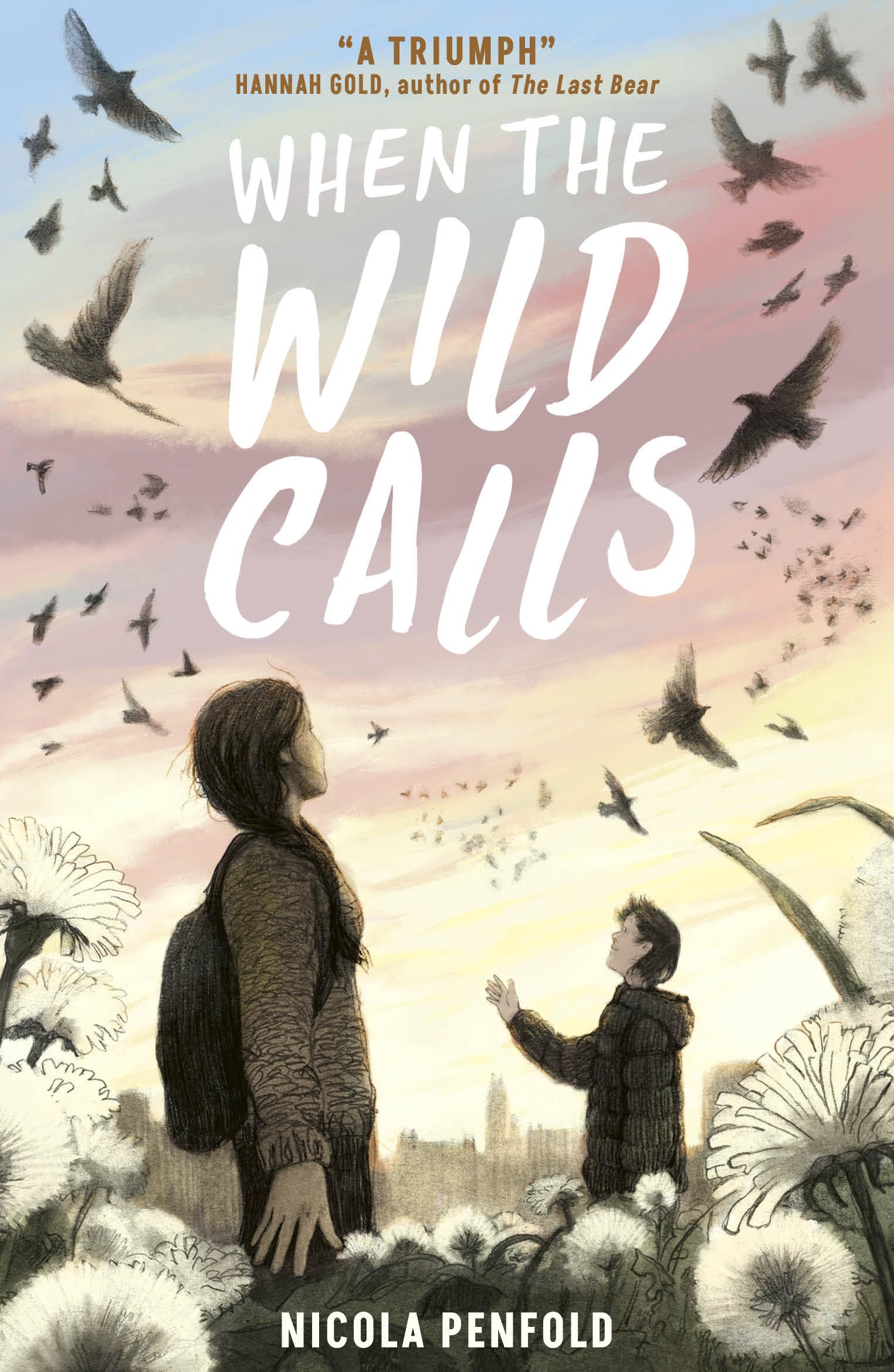 When the Wild Calls (Where the World Turns Wild, 2)