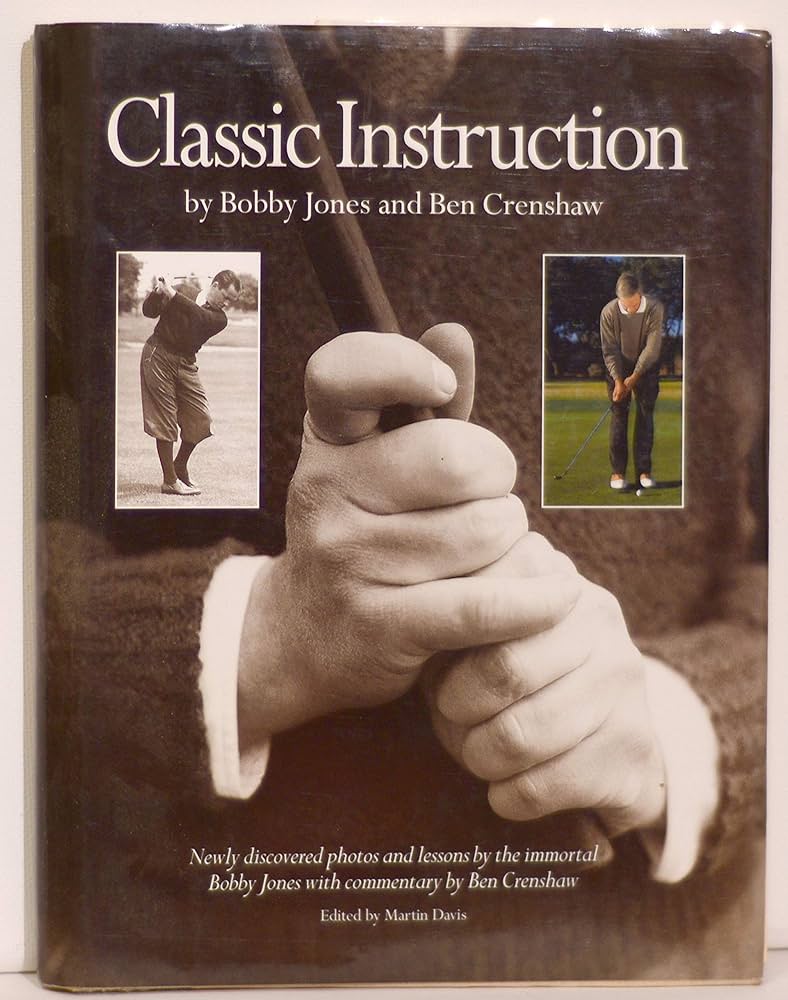Classic Golf Instruction: Jones, Bobby: 9780767902083