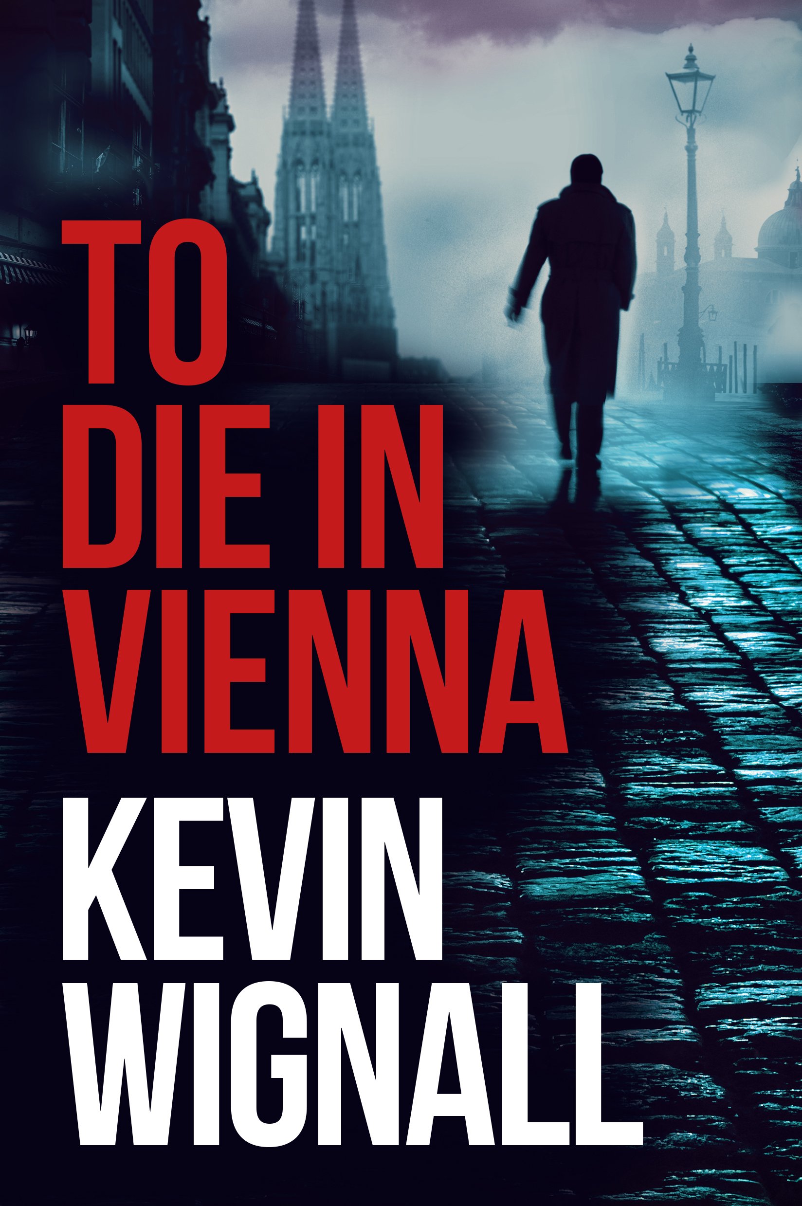 To Die in Vienna (English Edition)