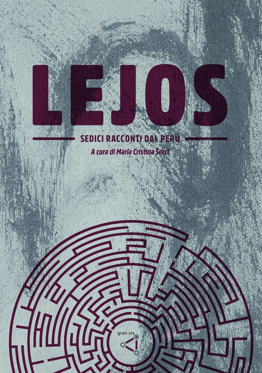 Lejos. Sedici Racconti Dal Perù - 4