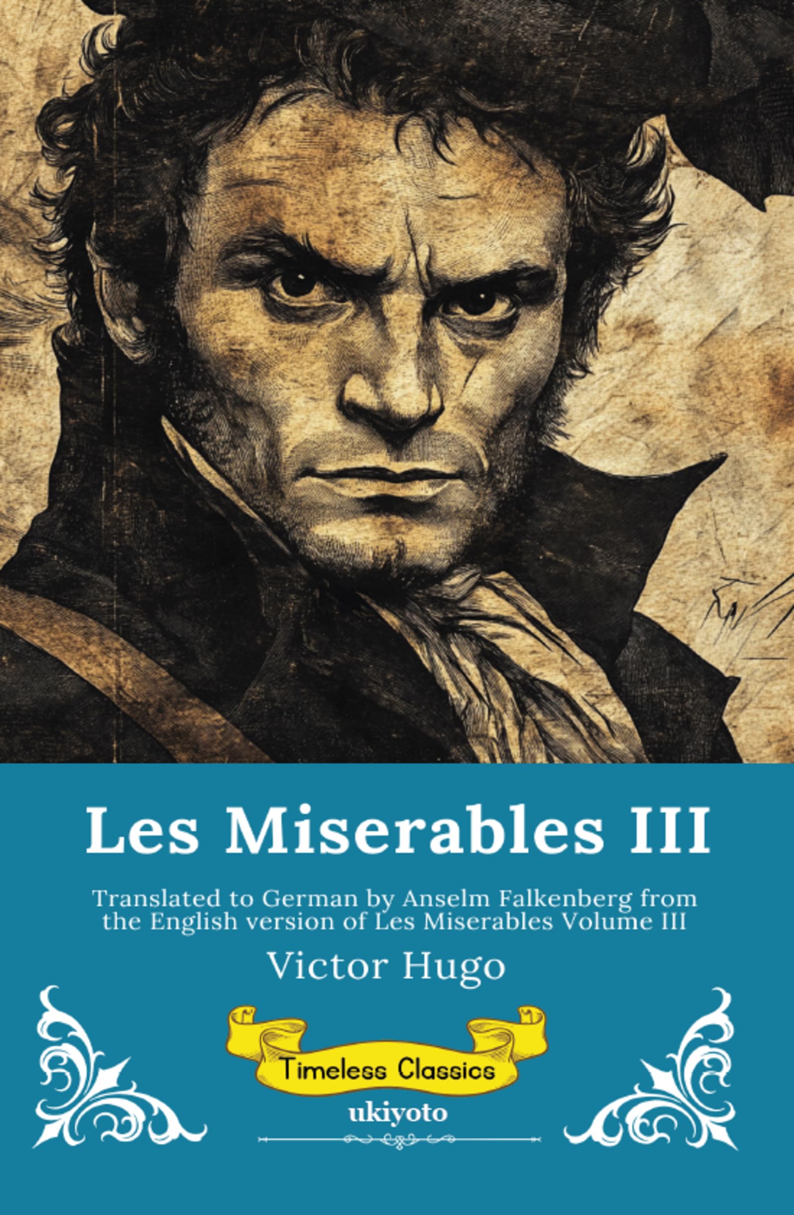 Les Miserables Band III German Version of Les Miserables Volume III