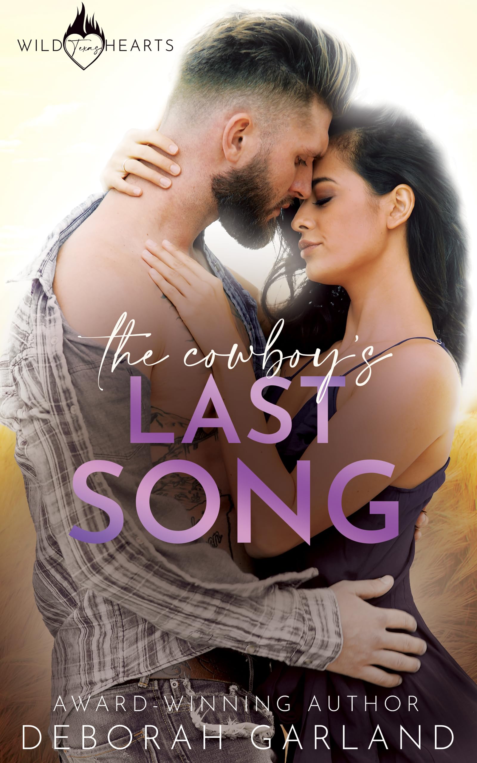 The Cowboy's Last Song: A Single Dad Second Chance Romance (Wild Texas Hearts Book 2)