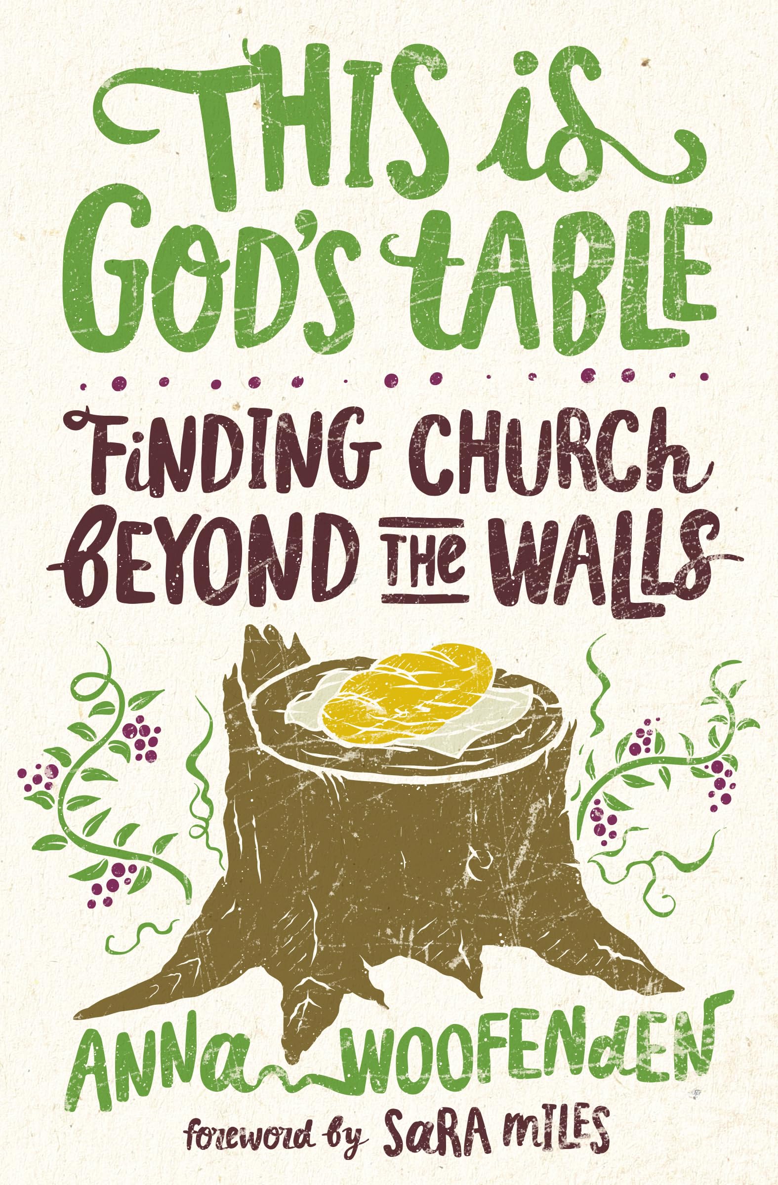 Buy This Is God s Table: Finding Church Beyond the Walls — BookShops.in