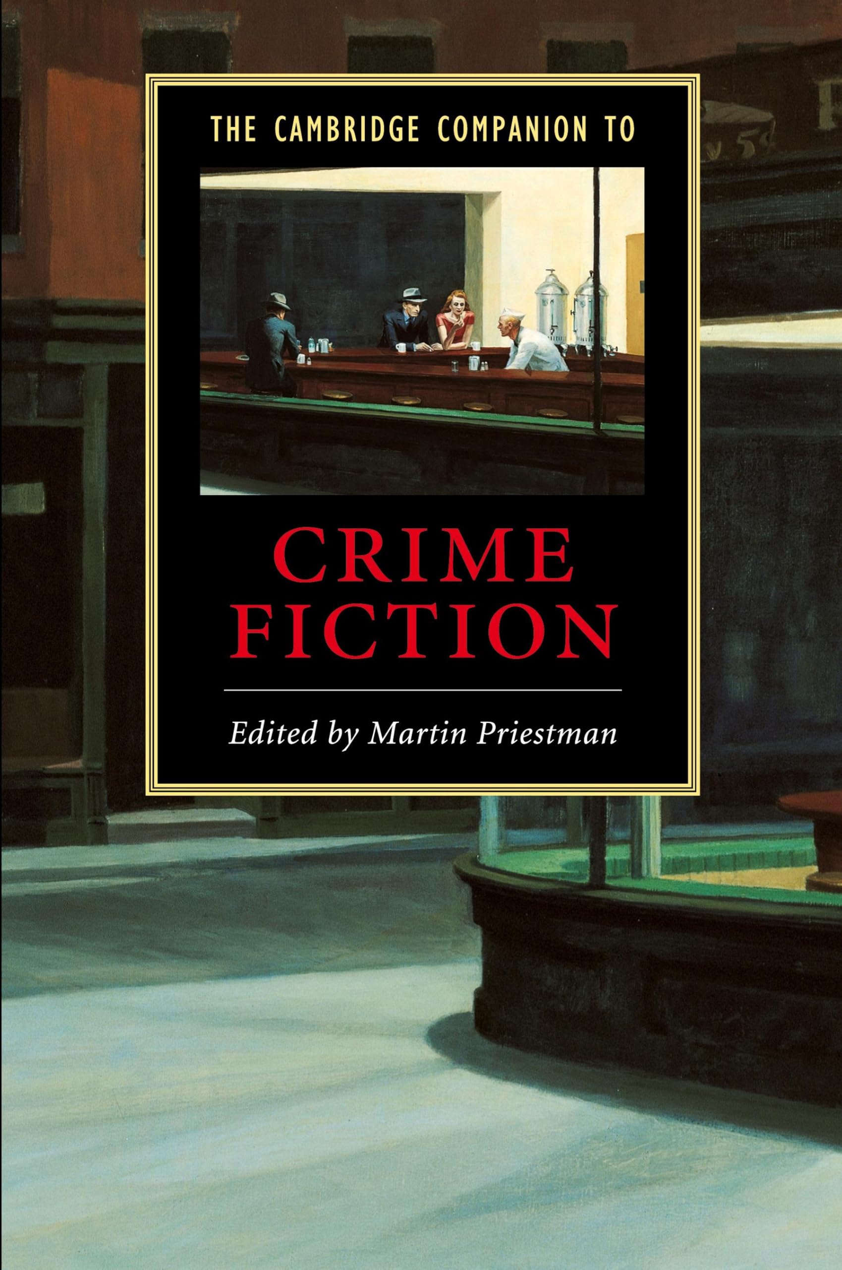 The Cambridge Companion to Crime Fiction (Cambridge Companions to Literature)