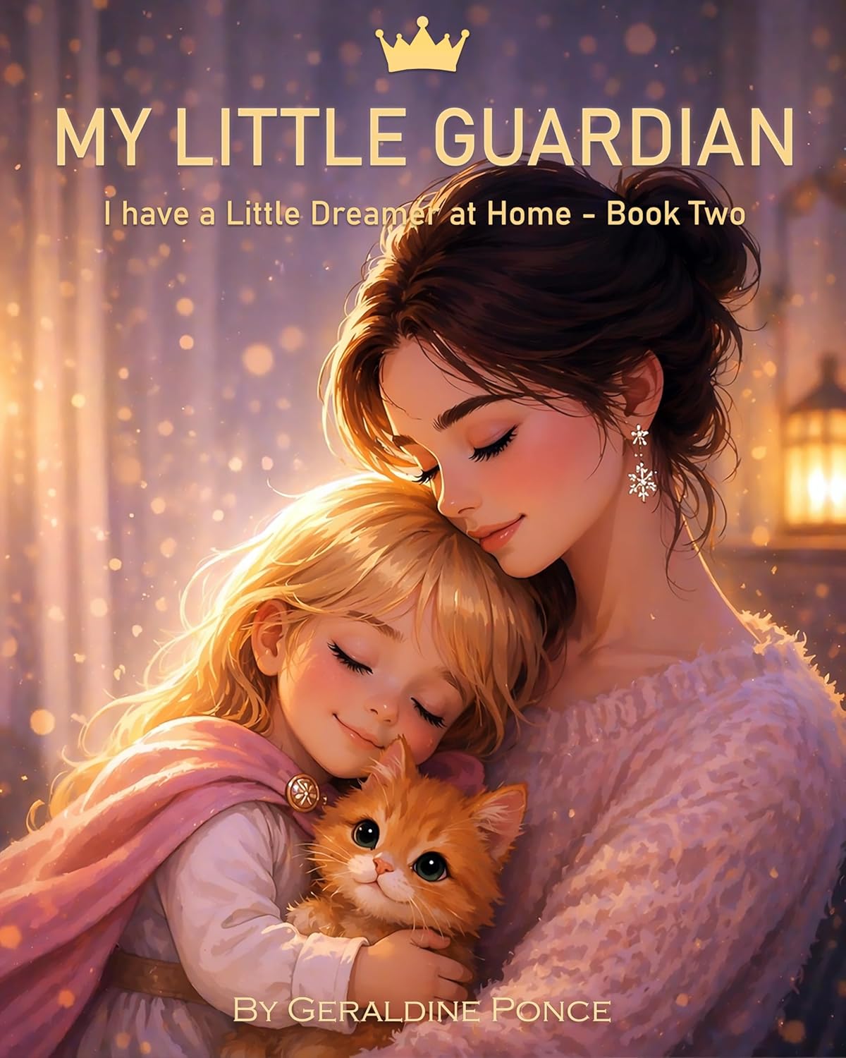 My Little Guardian: A Sweet Bedtime Story About Courage, Kindness, and the Pearls of a Gentle Heart (I have a little dreamer at home Book 2)      Kindle Edition