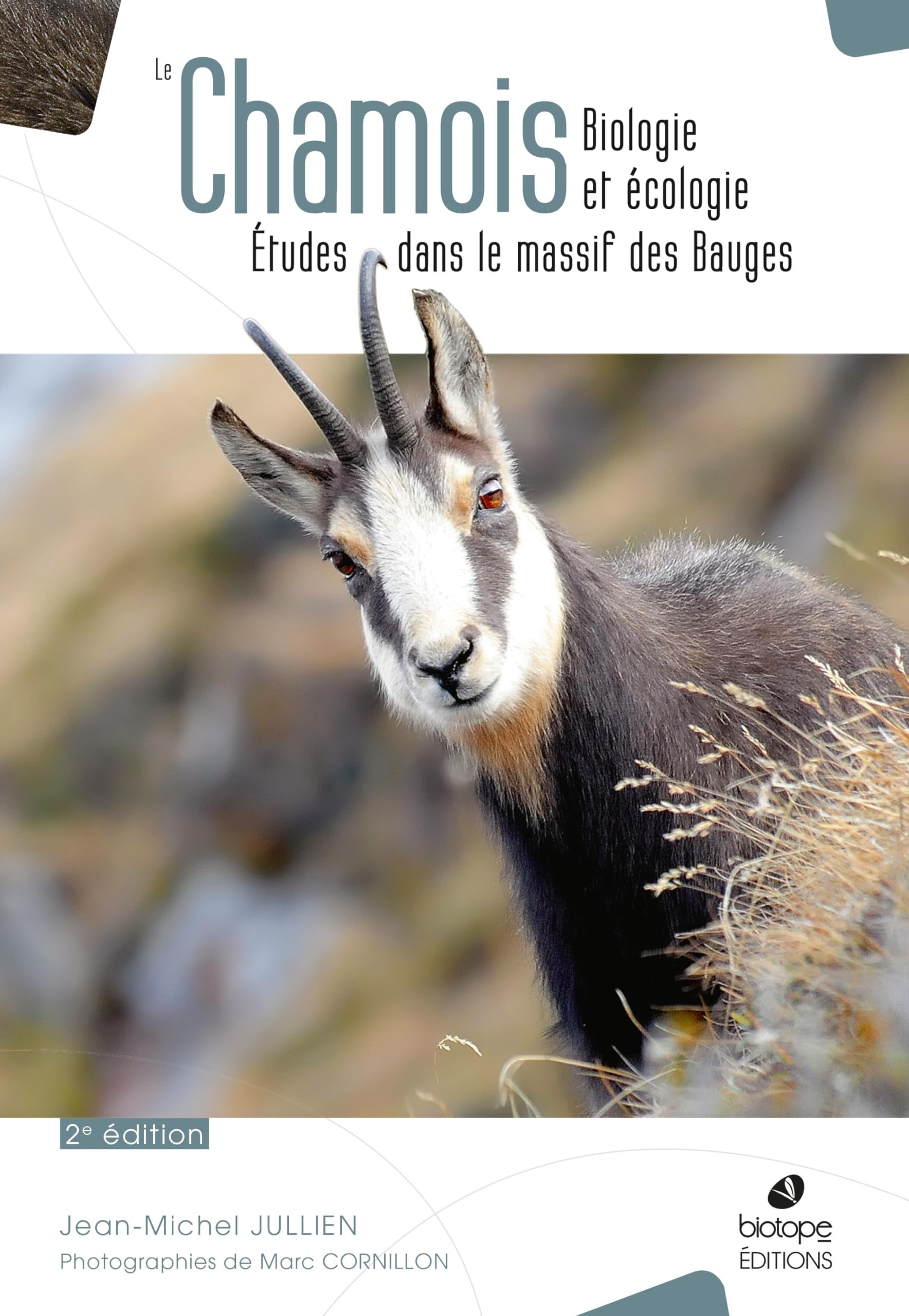 Le chamois: Biologie et écologie : études dans le massif des Bauges