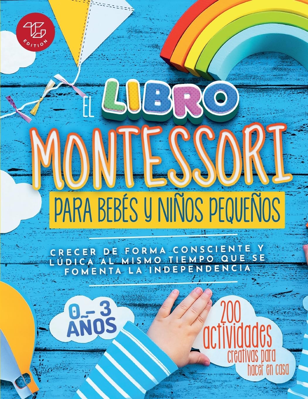 El Libro Montessori Para Bebés y Niños Pequeños: 200 actividades creativas para hacer en casa - Crecer de forma consciente y lúdica al mismo tiempo que se fomenta la independencia (Ideas Montessori) hahaland Libros Bebe Juguetes Bebes 0-3 6-12 Meses 2PCS Libros de Tela Blandos para Bebes Recien Nacido Niños Educativo Juguetes Niños 1 año, Animales Libro Sensorial Suave de Actividades para Bebé