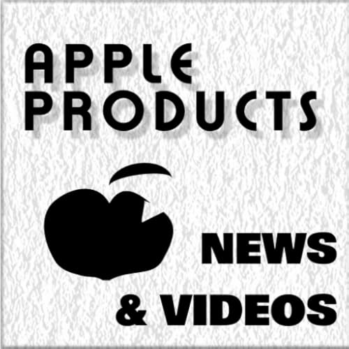 APPLE PRODUCTS NEWS & VIDEOSのサムネイル