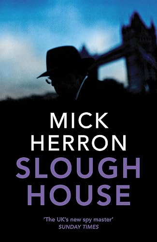 Slough House: Slough House Thriller 7