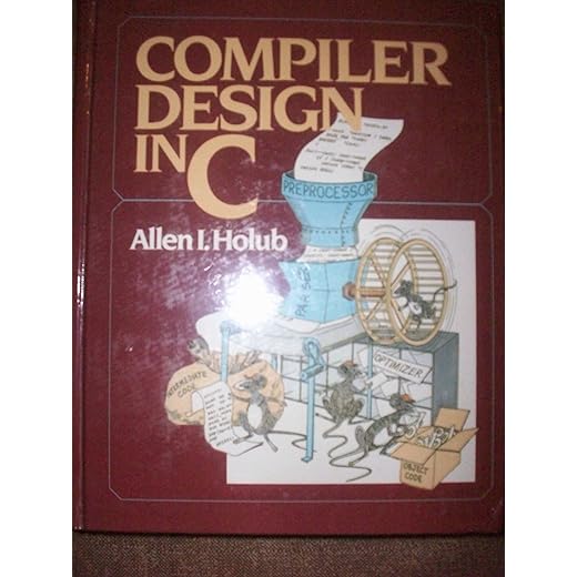 Compiler design in C (Prentice-Hall software series)
