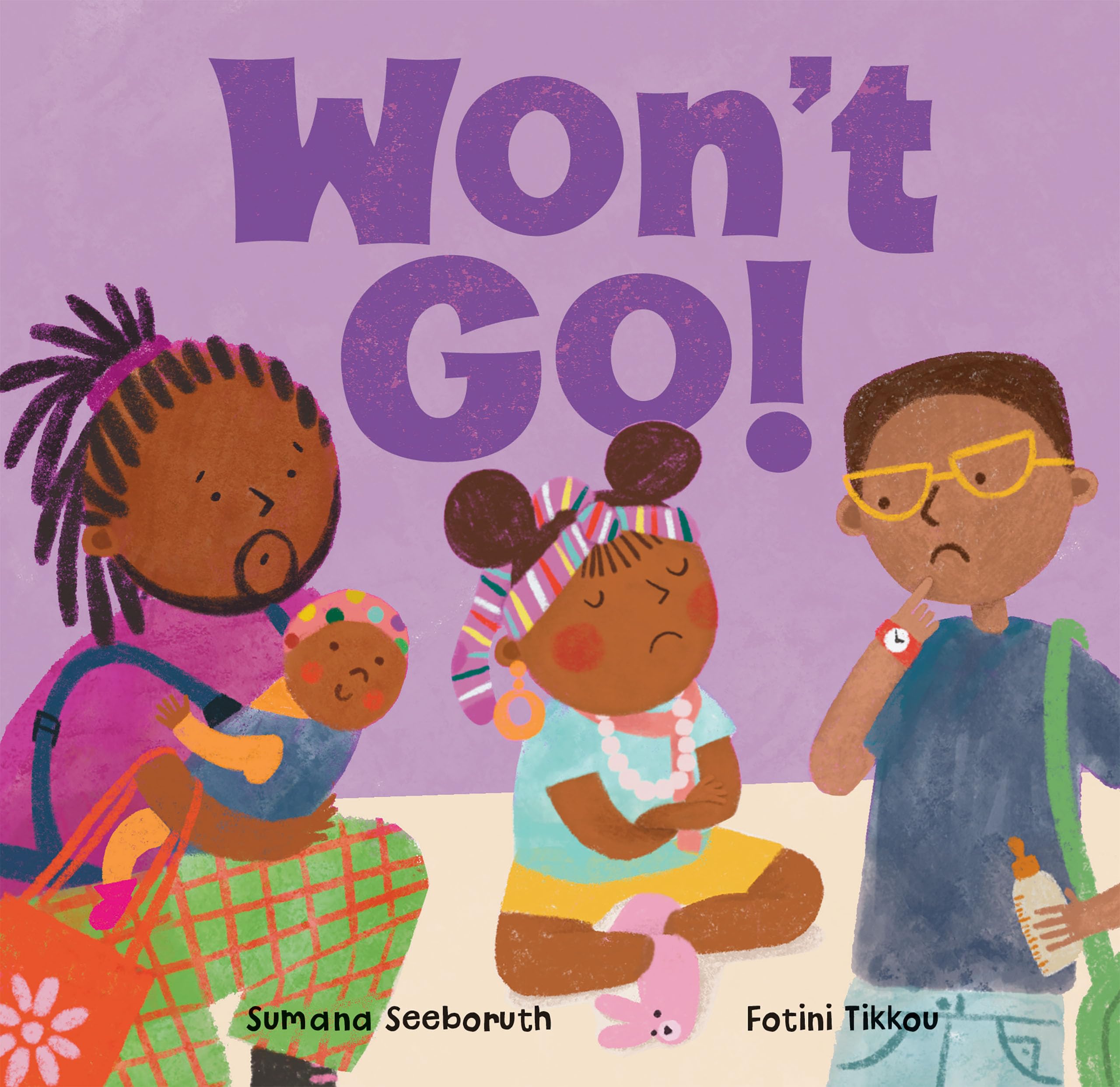 Won't Go! (Feelings & Firsts)