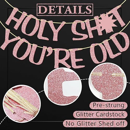 Miniatura 3 de Holy You're Old Banner de oro rosa con purpurina para 30, 40, 50, 60, 70, 80, 90, divertido cartel de cumpleaños, banderines, decoración de fiesta,