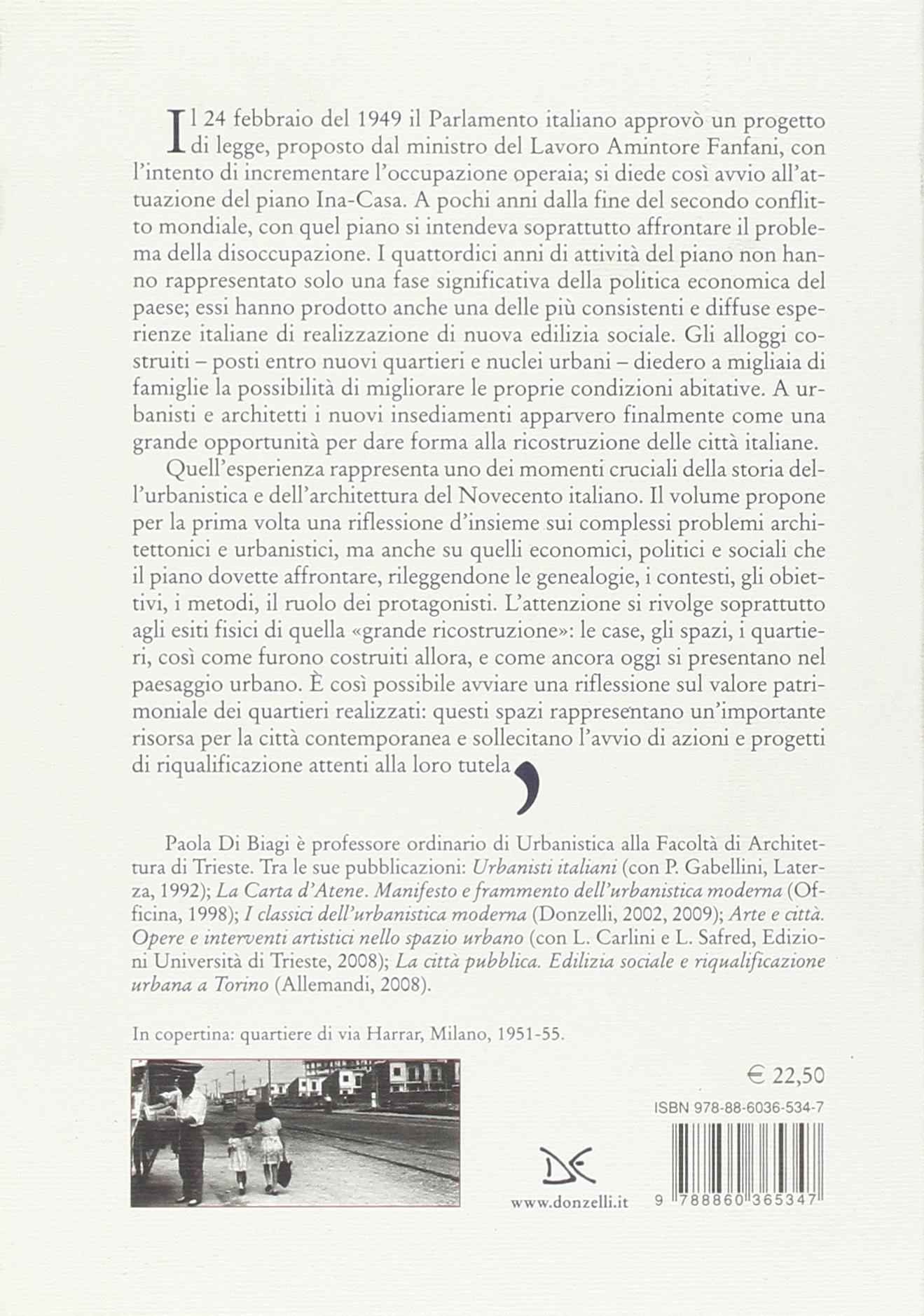 La grande ricostruzione. Il piano Ina-Casa e l'Italia degli anni Cinquanta