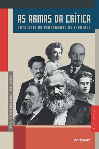 As armas da crítica: Antologia do pensamento de esquerda