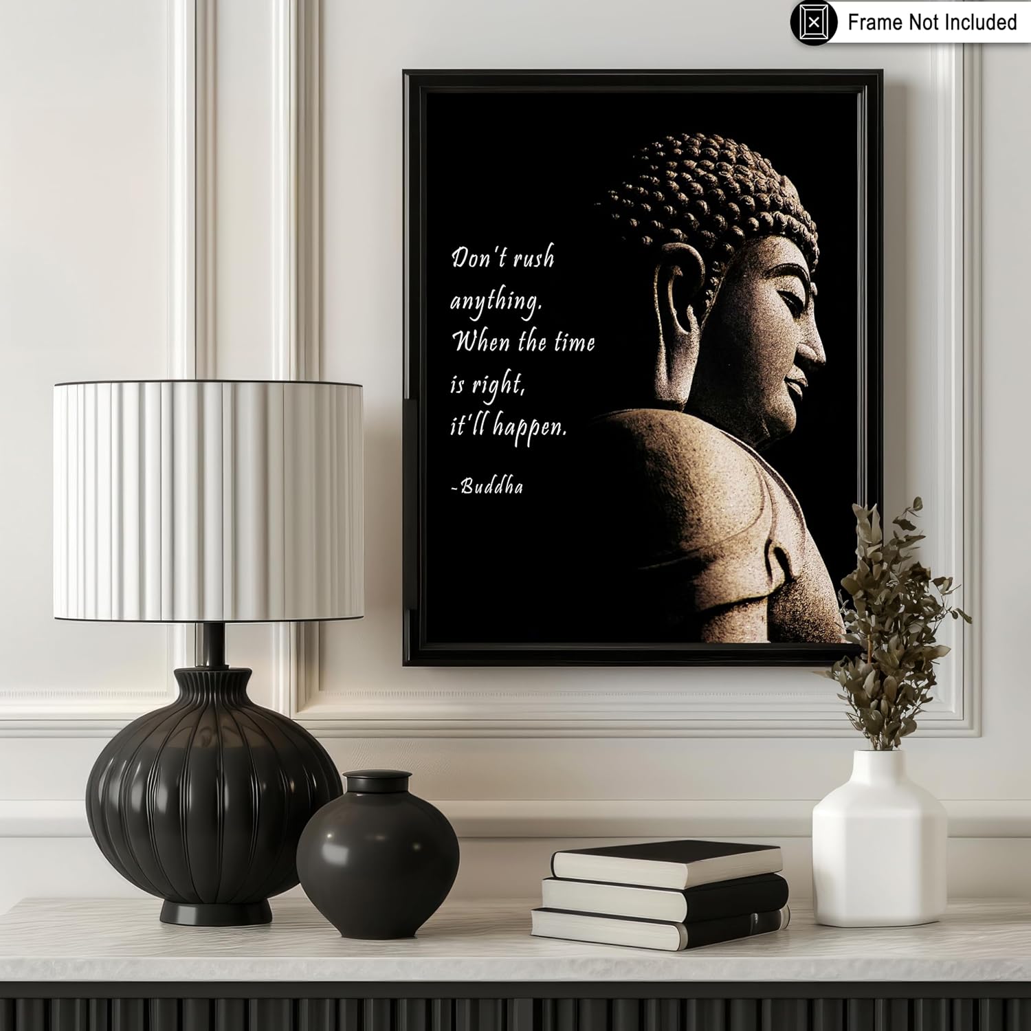 Poster Master Don't Rush Anything Poster - Buddha Print - Motivational Art - Positive Quotes Art - Gift for Men & Women - Inspiring Decor for Office, Living Room or Bedroom - 8x10 UNFRAMED Wall Art