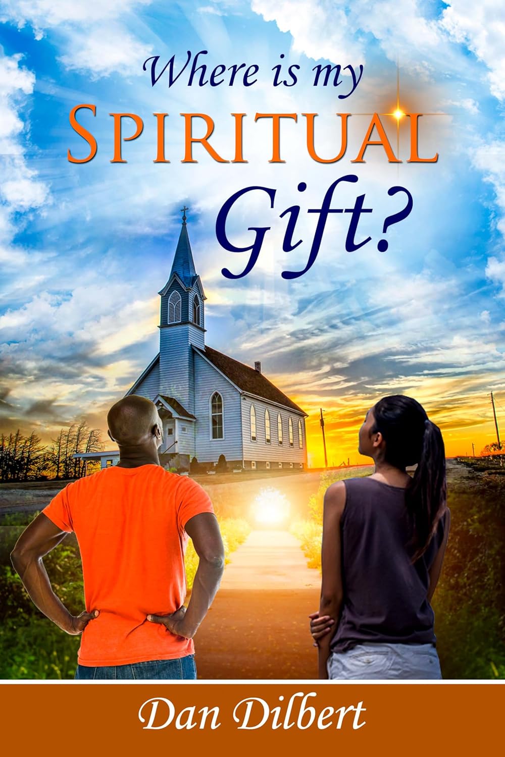 Where is my Spiritual Gift Kindle edition by Dilbert, Dan. Religion