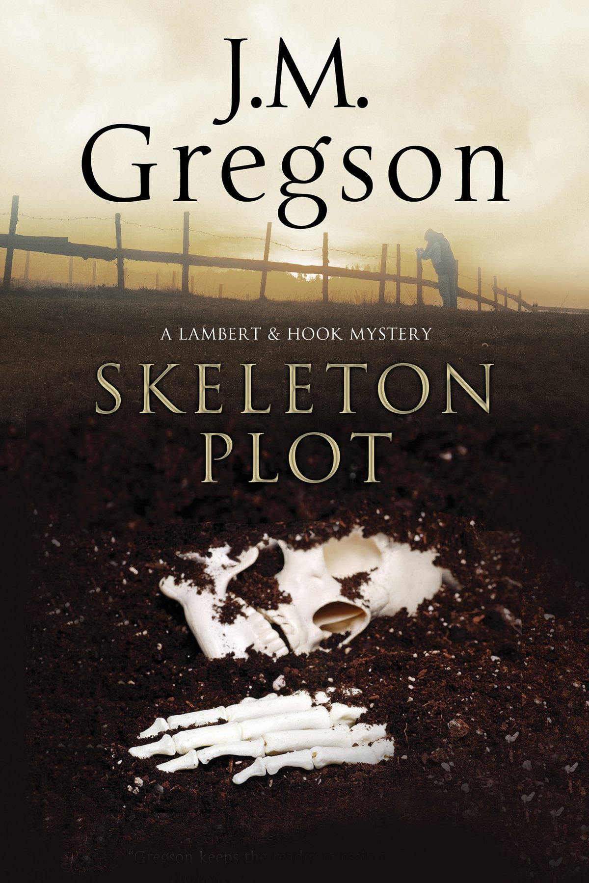 Skeleton Plot: A Lambert & Hook Police Procedural: 28 (A Lambert & Hook Mystery)