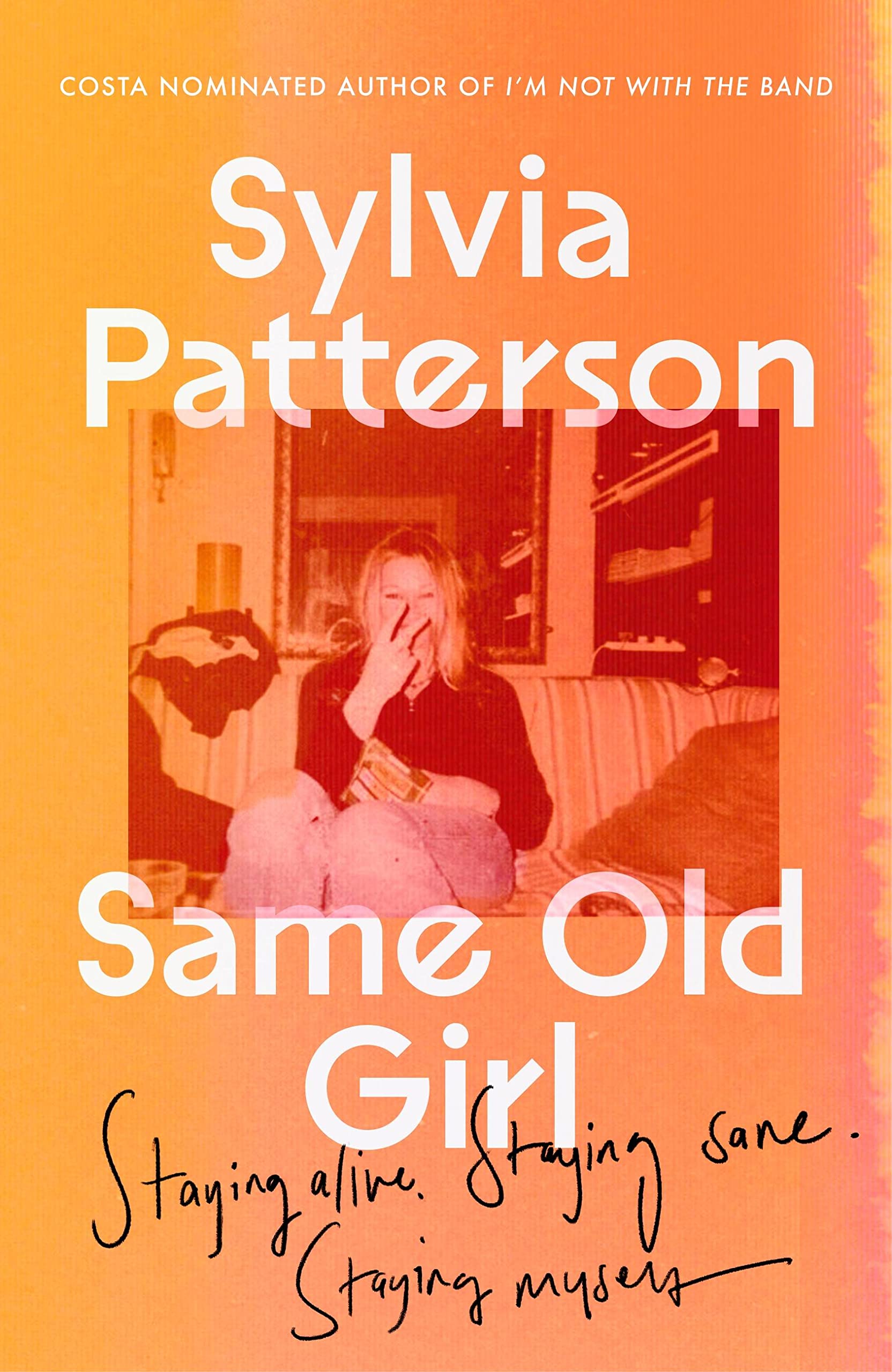 Same Old Girl : Staying Myself When the Big Stuff Barged In by Sylvia ...