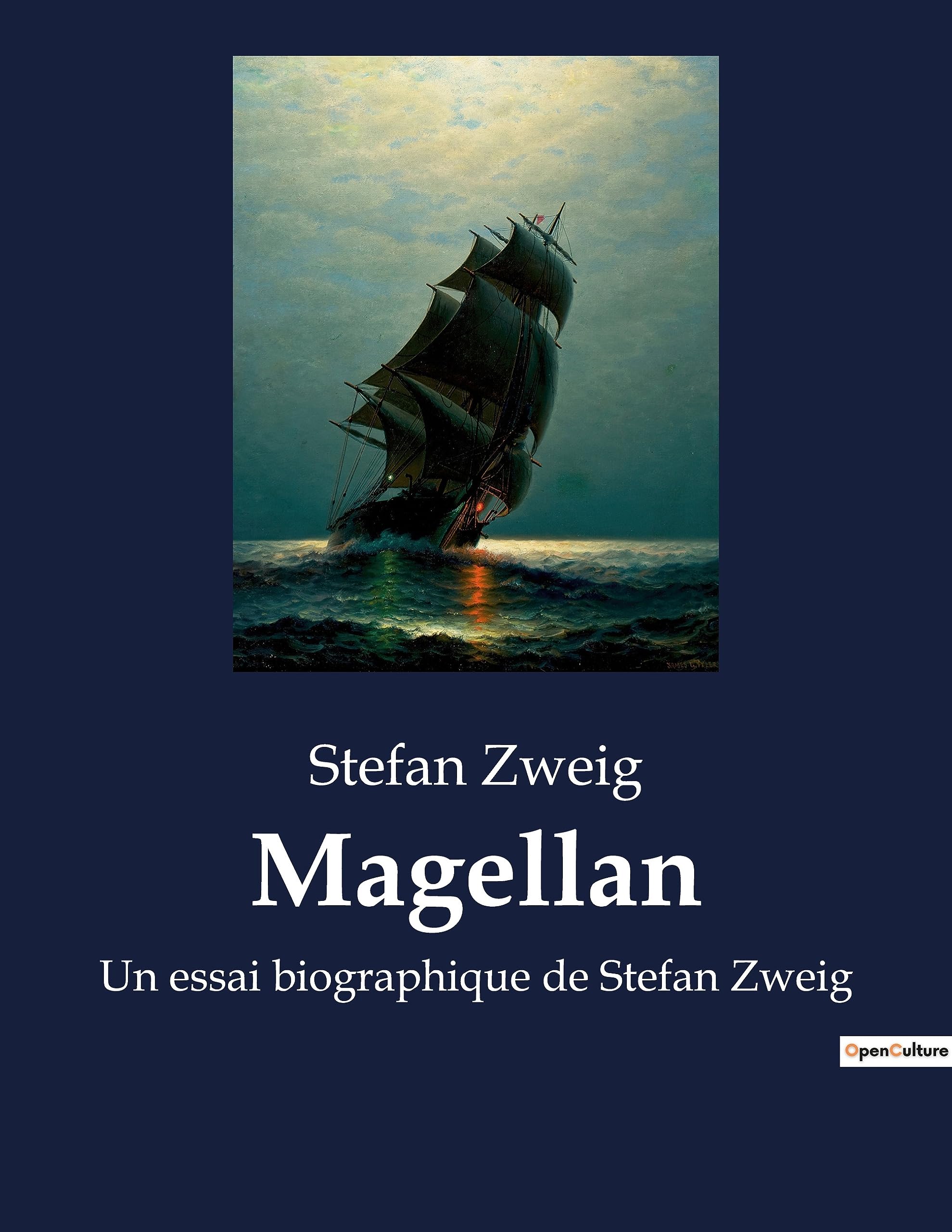 Magellan: Un essai biographique de Stefan Zweig