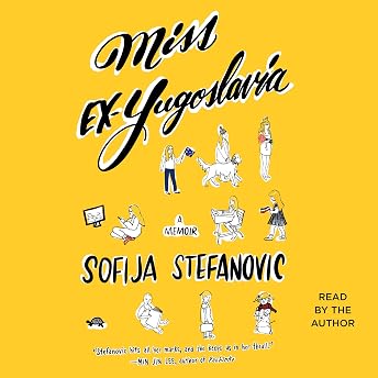 Miss Ex-Yugoslavia Audiobook by Sofija Stefanovic episode artwork