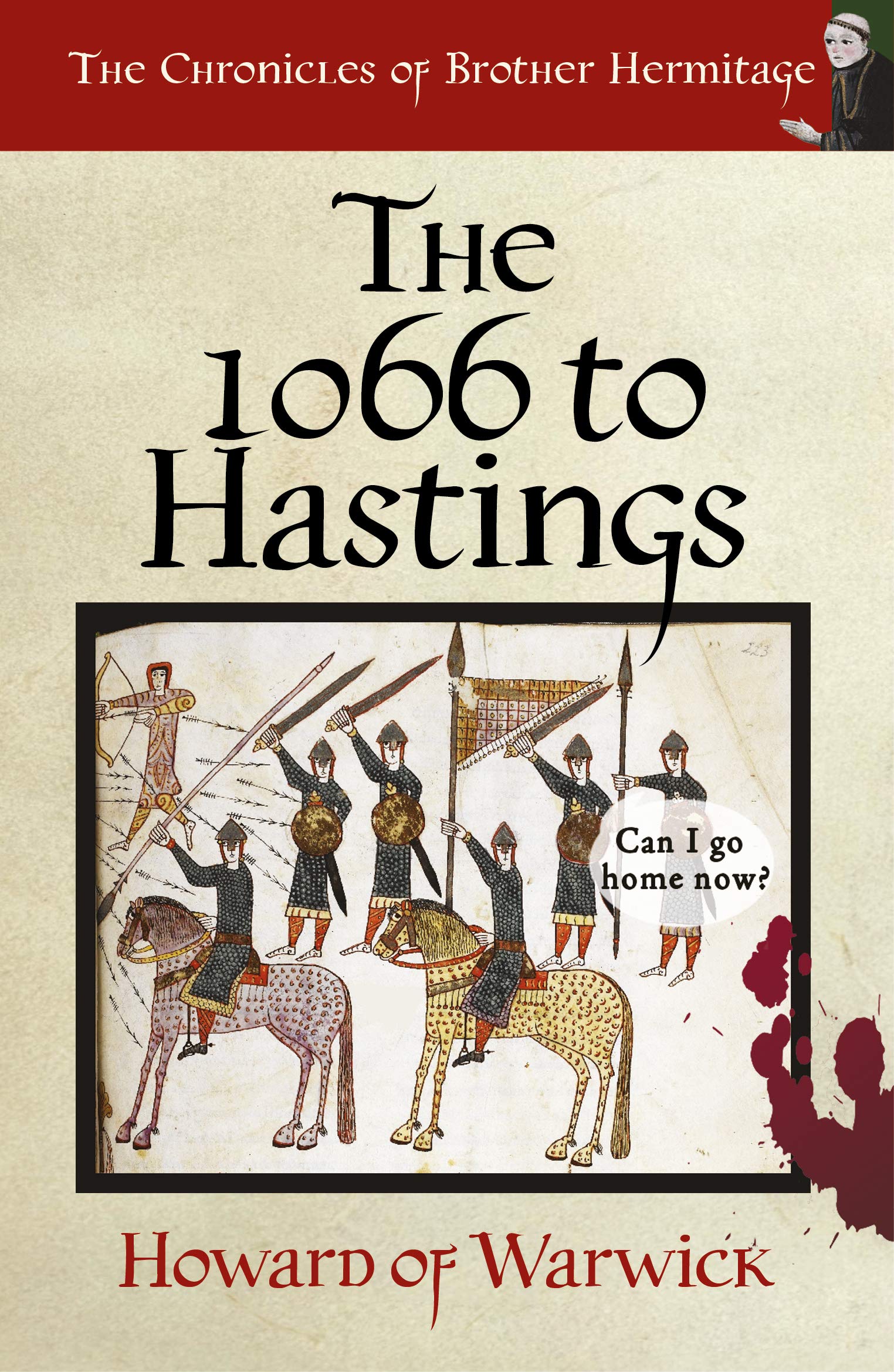 The 1066 To Hastings (The Chronicles of Brother Hermitage Book 17)