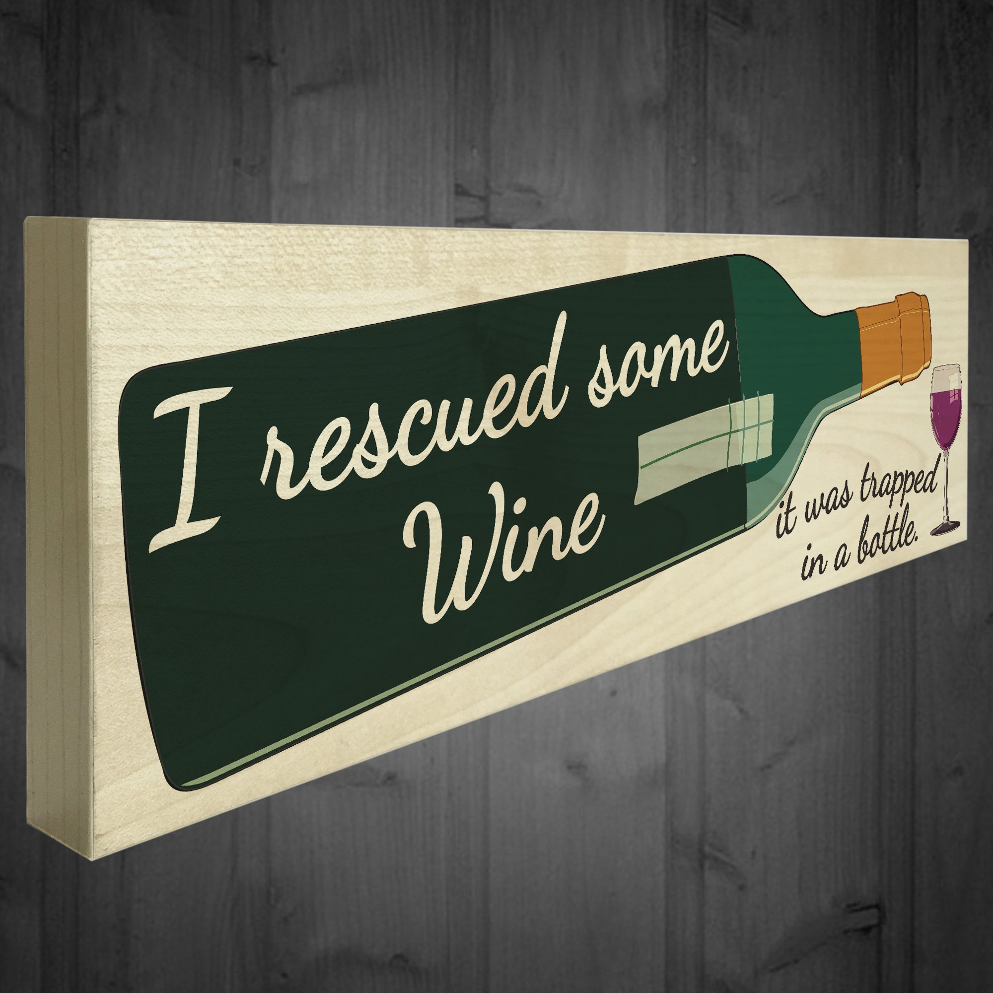 Red Ocean I Rescued Some Wine It Was Trapped In A Bottle Freestanding Novelty Gift Plaque Funny Friendship Gift Sign