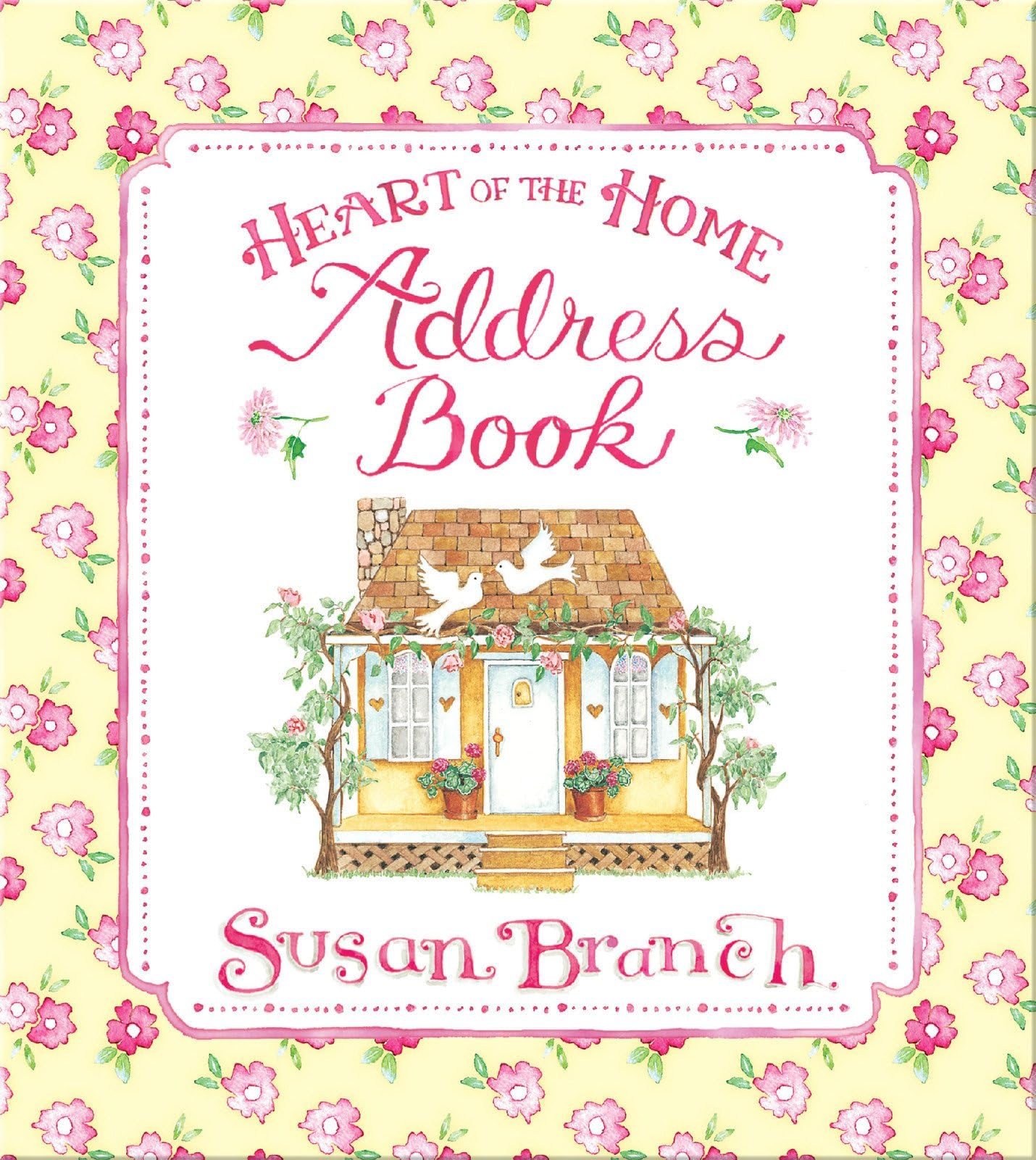 Susan Branch Keepsake Heart of the Home House Address Book