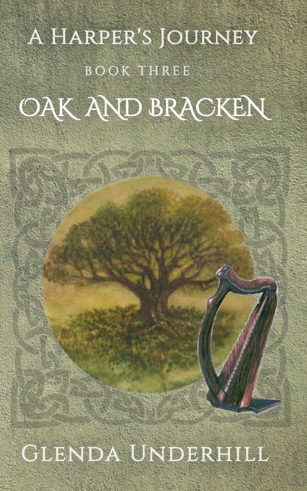 A Harper's Journey: Book Three - Oak and Bracken