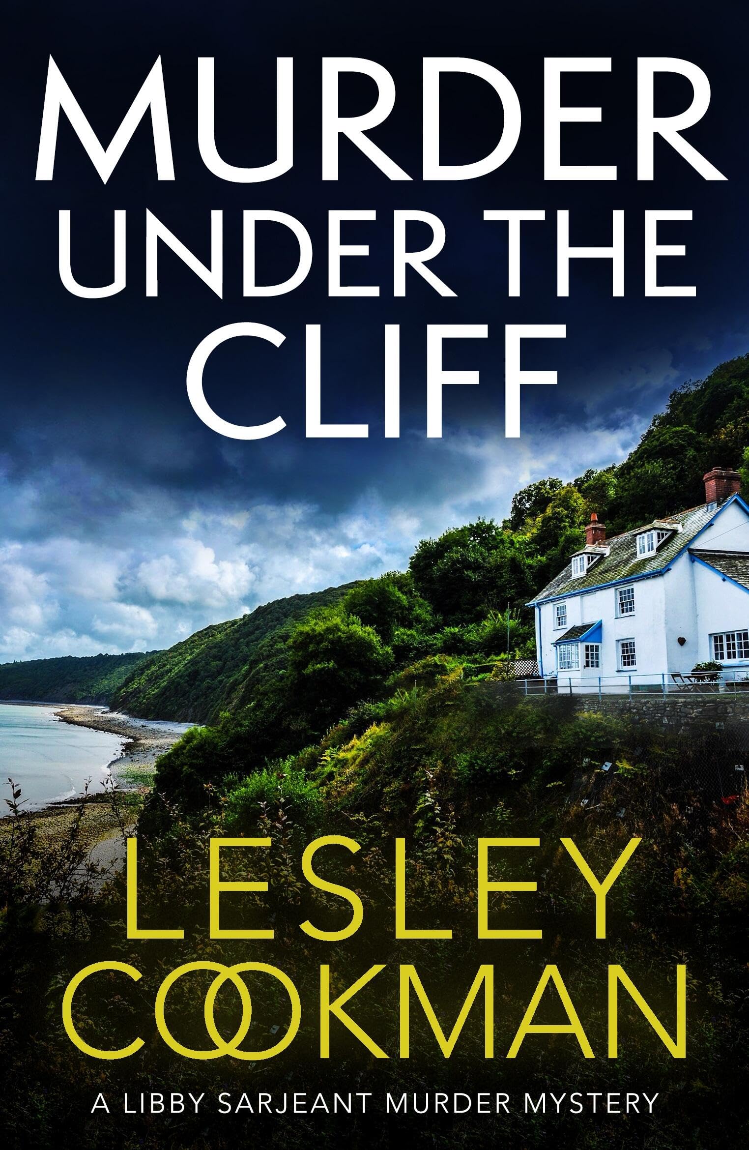 Murder Under the Cliff (A Libby Sarjeant Murder. Cookman, Cookman,**