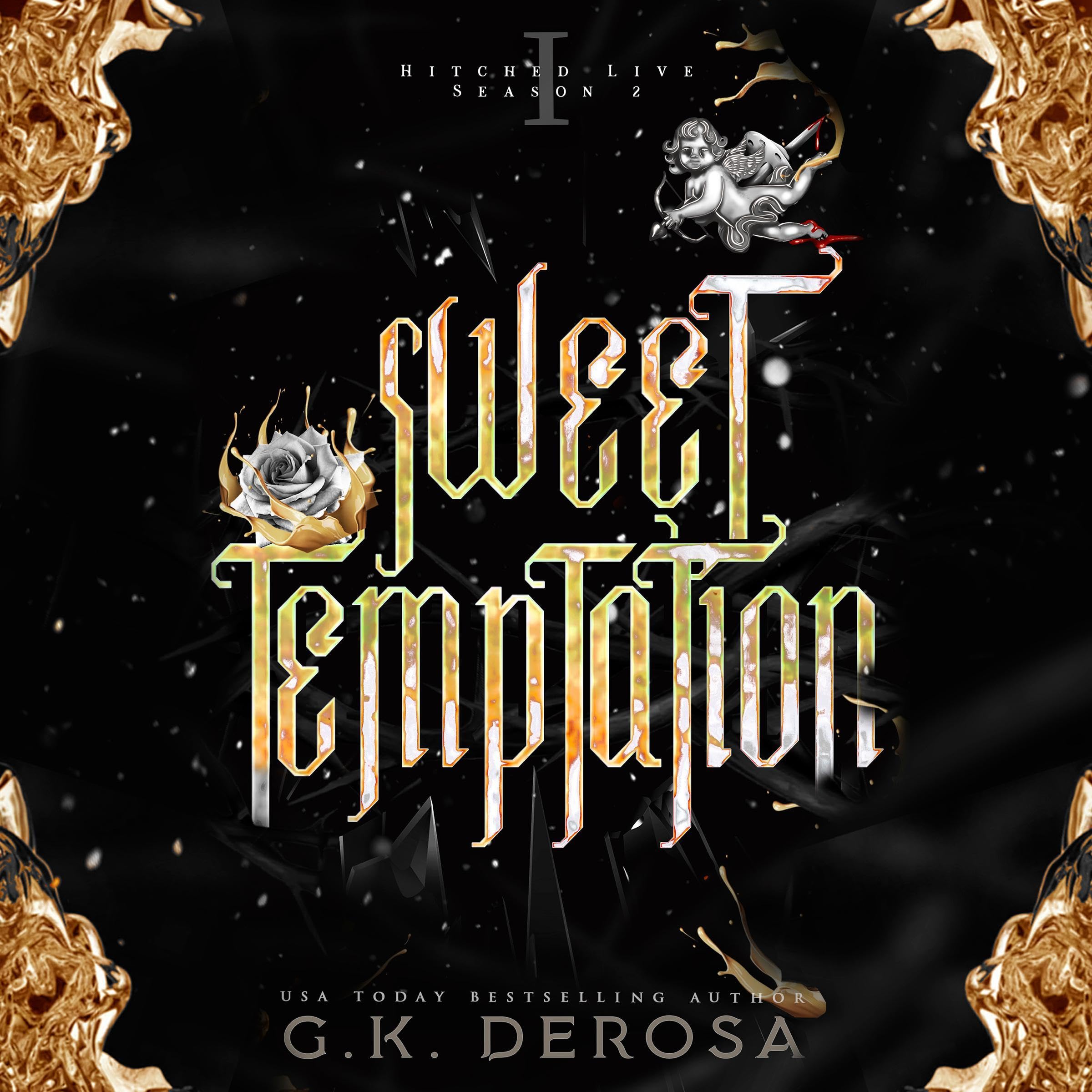 Cover art for Sweet Temptation: The Hitched Live Series, Book 4