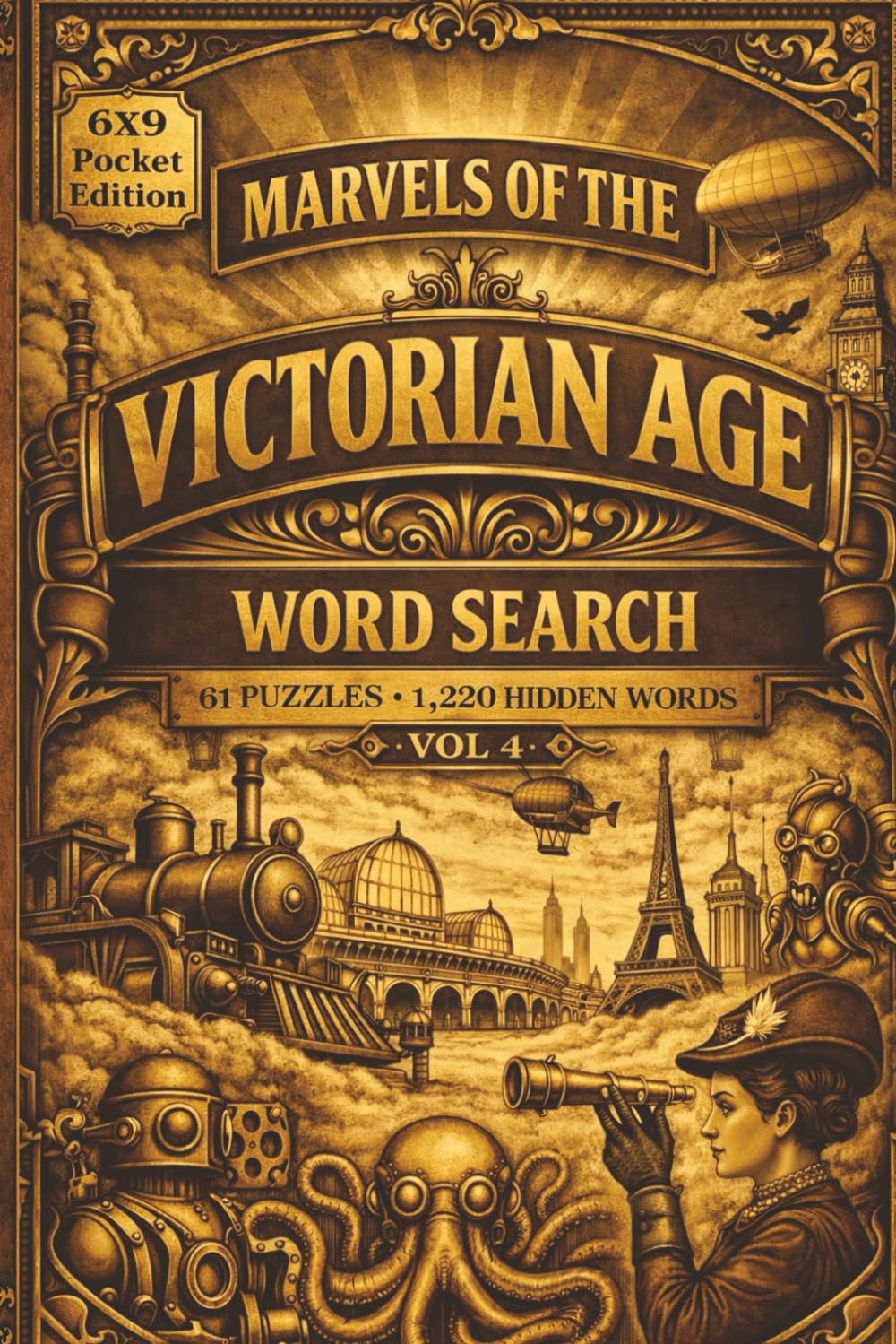 Marvels of the Victorian Age Word Search: Vol 4: Enter a Victorian World of Circulation and Exchange Where Travel, Trade, and Connection Expand Everyday Life in 61 puzzles and 1,220 words