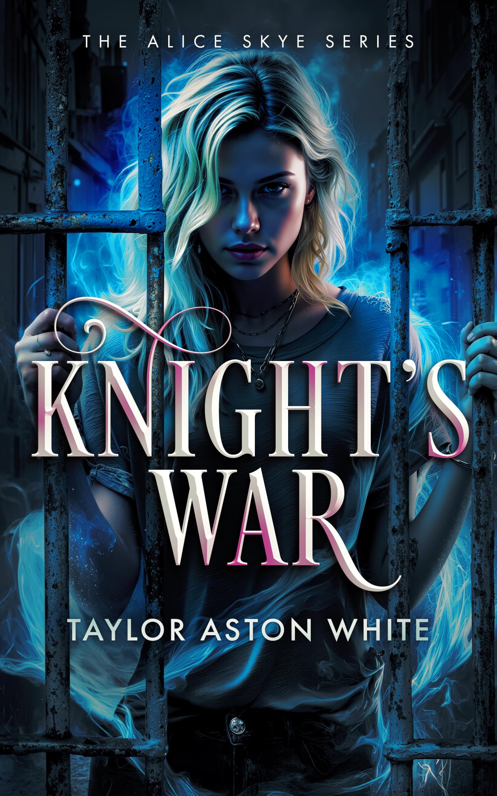 Knight's War: A Witch Detective Dark Urban Fantasy (Alice Skye Series)