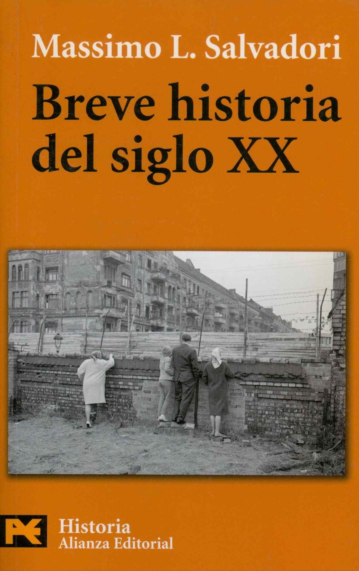 Breve historia del siglo XX: 4236 (El Libro De Bolsillo - Historia)