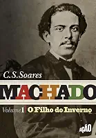 Machado: O Filho do Inverno: 01