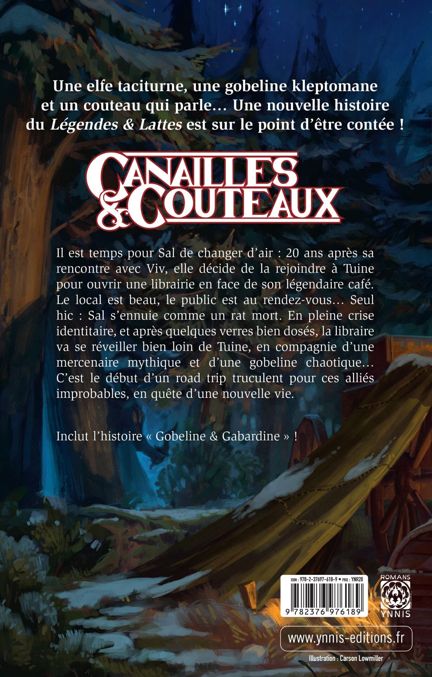 Canailles & Couteaux: Une histoire du Légendes & Lattes