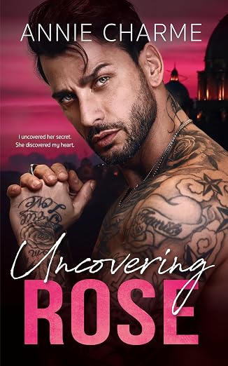 Uncovering Rose